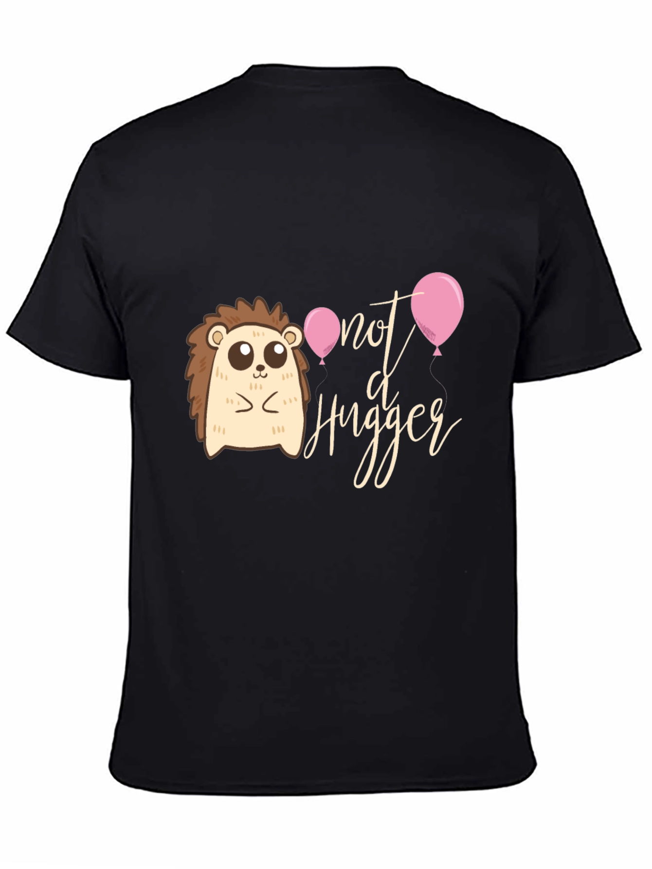 Not A Hugger T-Shirt: Cute Hedgehog Design