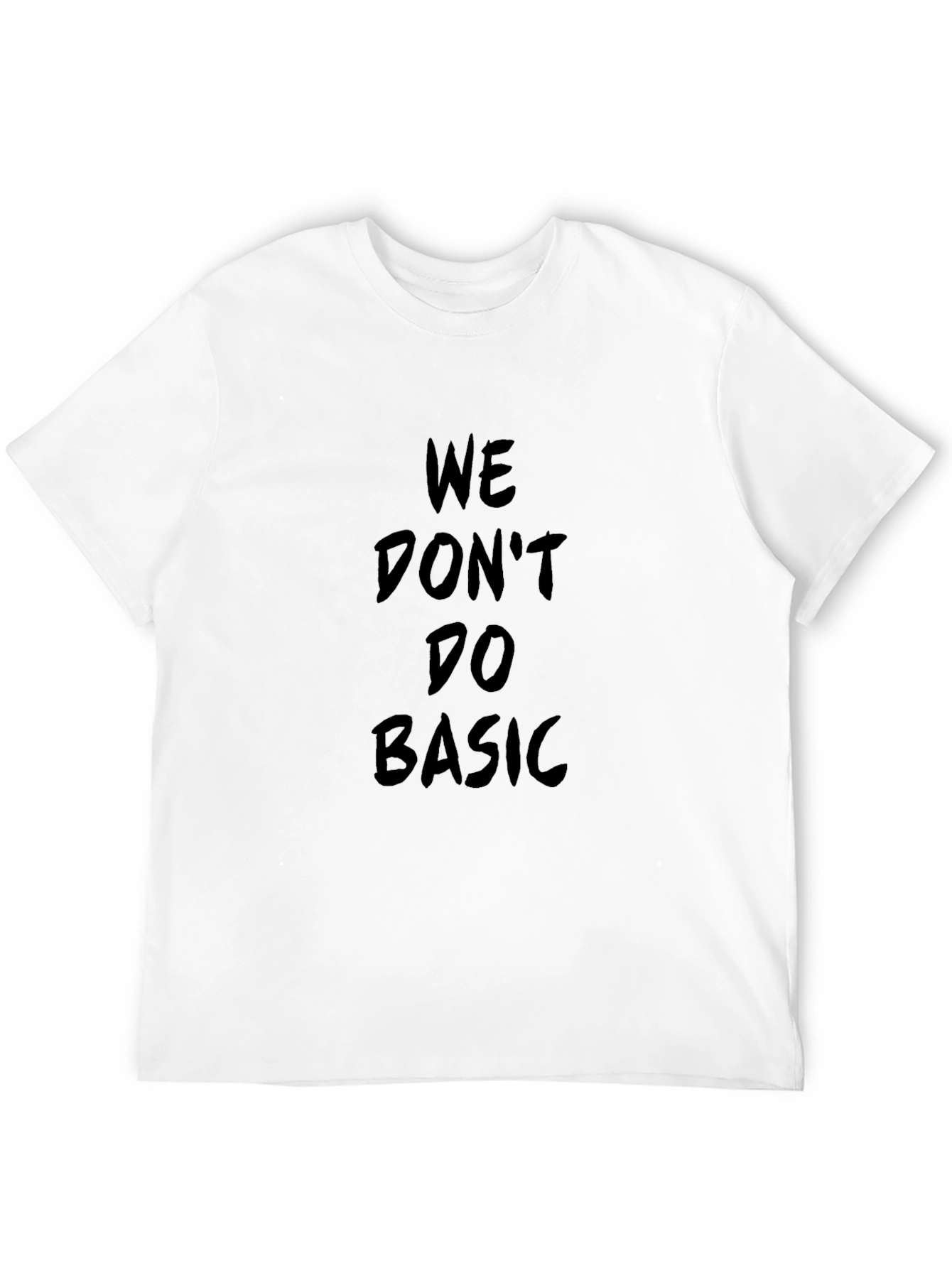We Dont Do Basic Black Graphic Tee