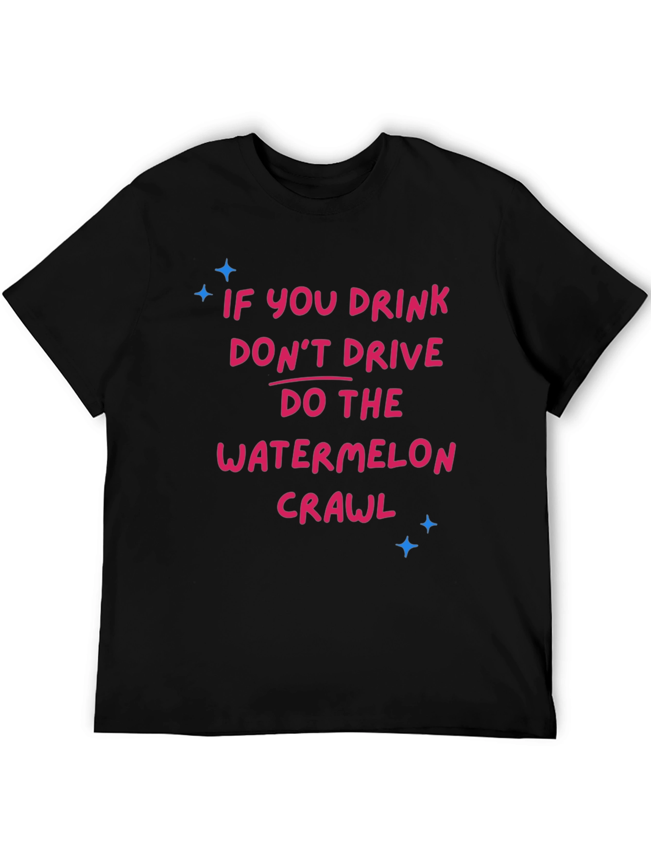 Drink Dont Drive Watermelon Crawl Graphic Tee