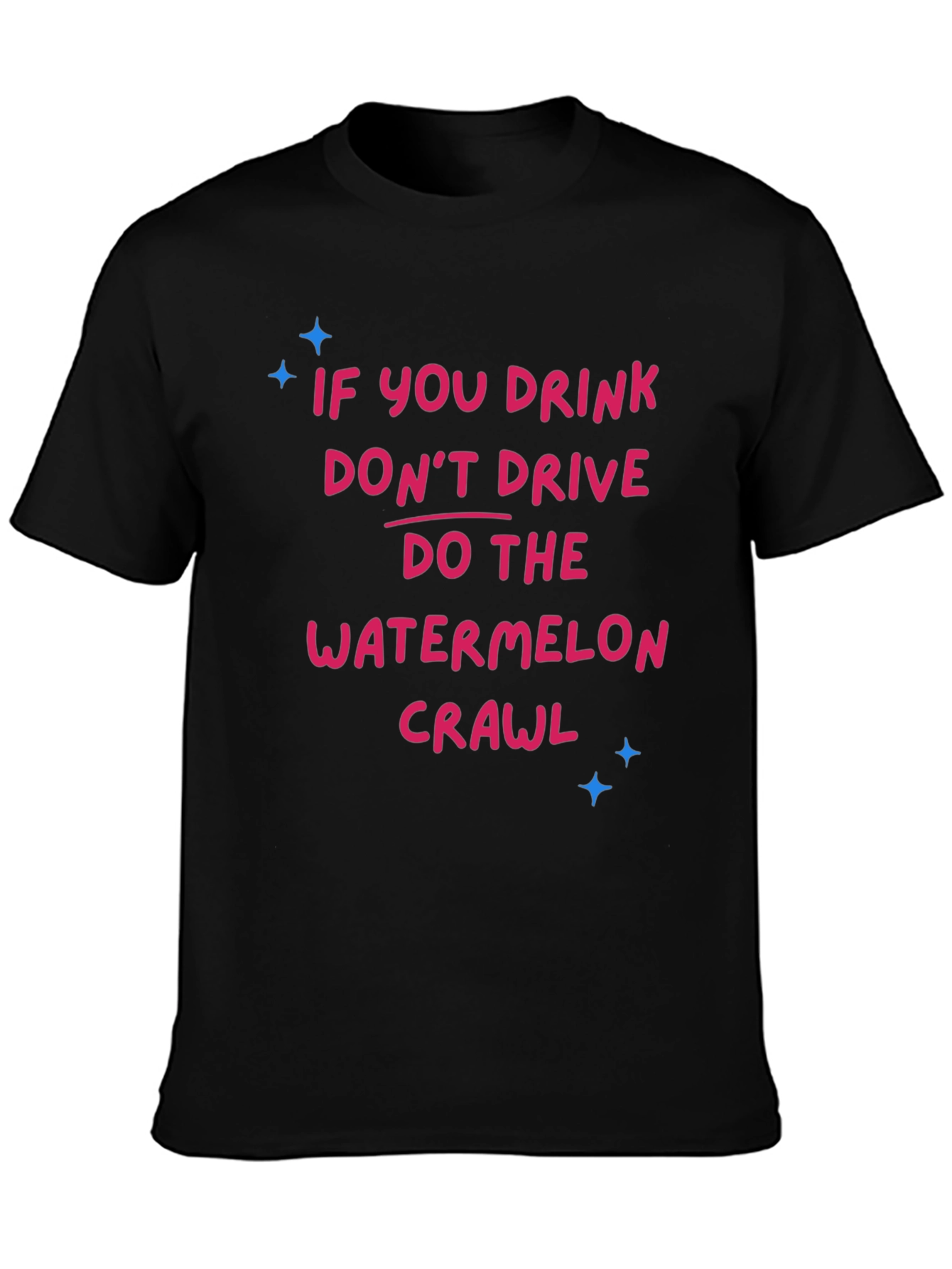 Drink Dont Drive Watermelon Crawl Graphic Tee