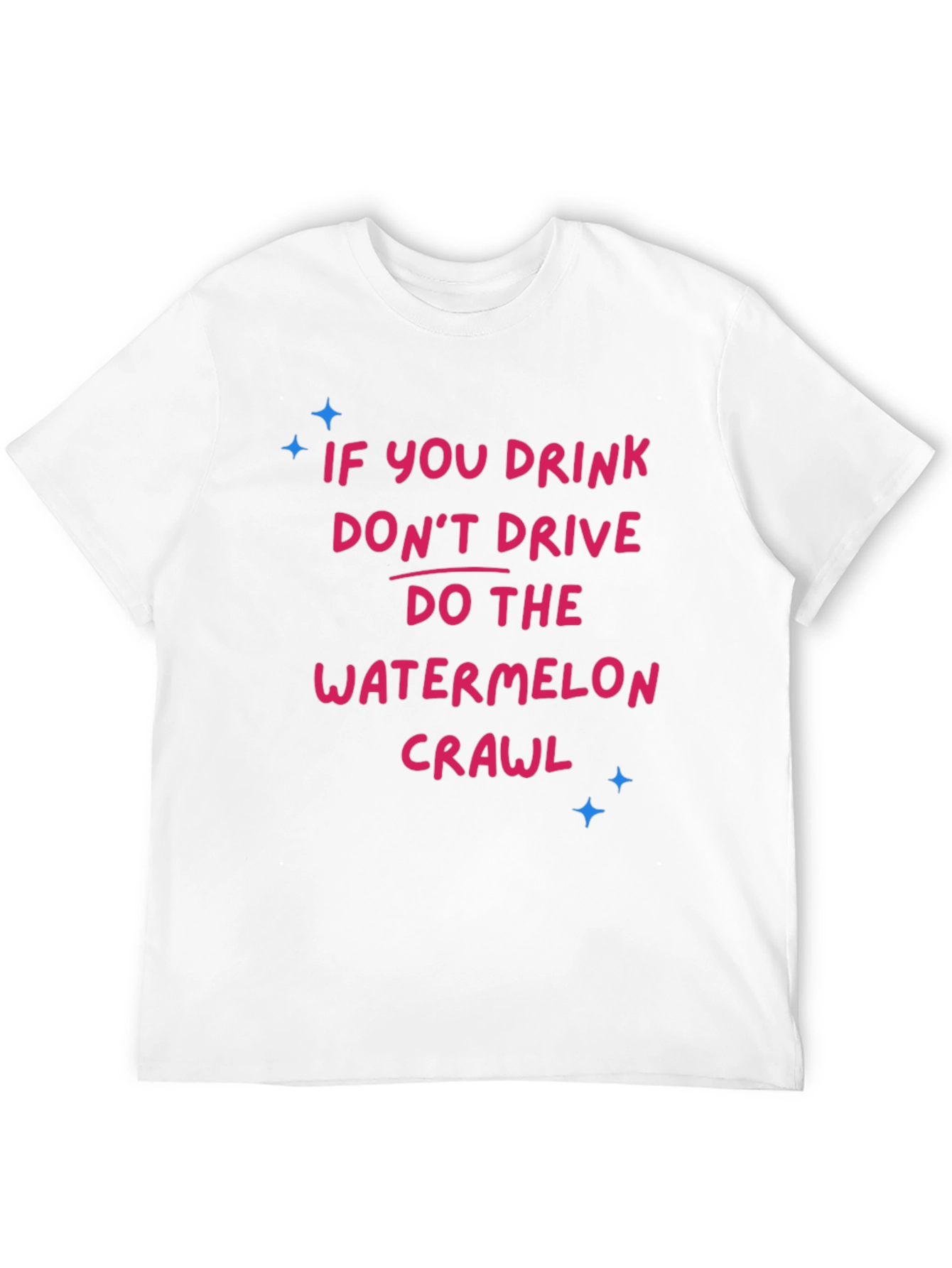 Drink Dont Drive Watermelon Crawl Graphic Tee