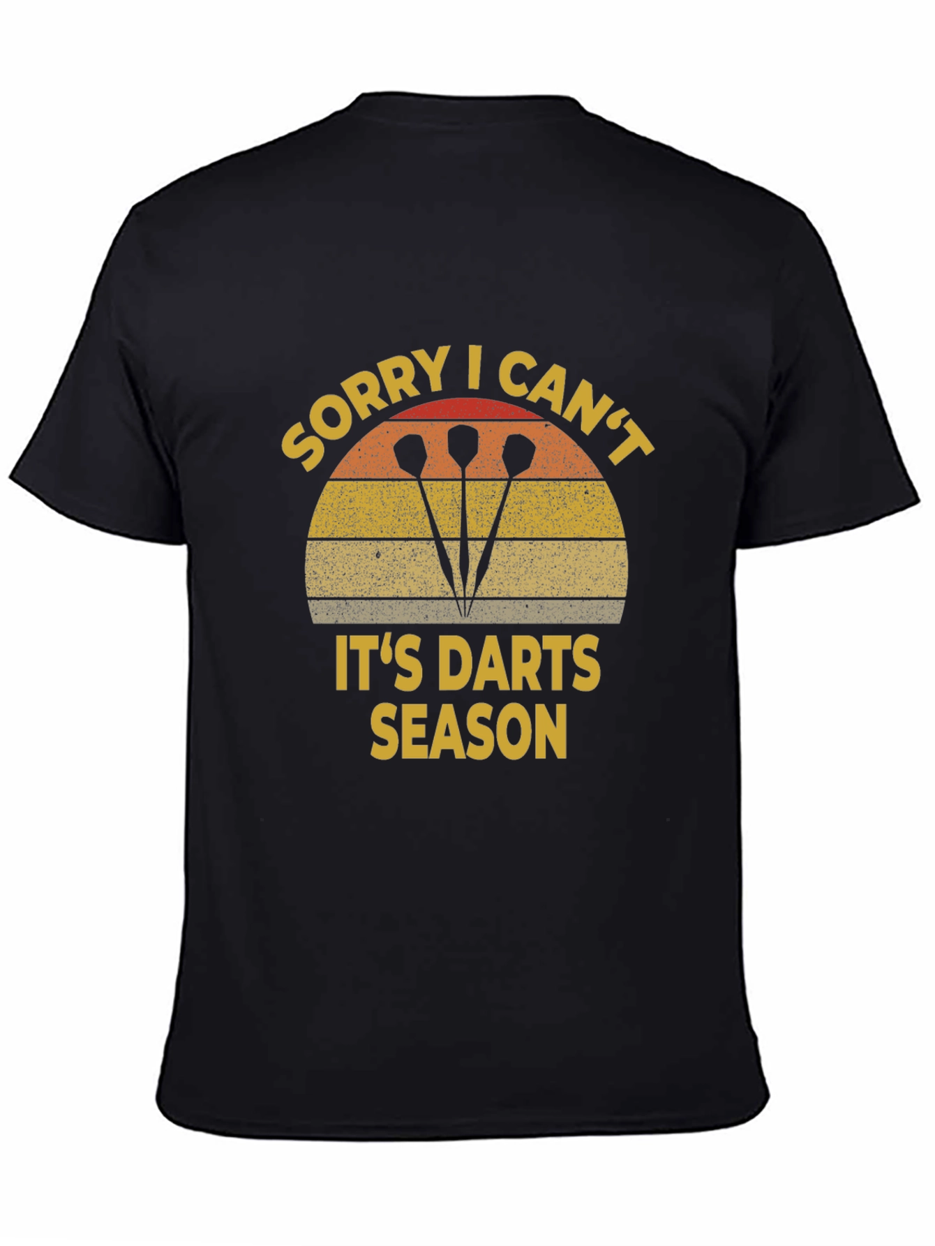 Sorry I Cant Its Darts Season T-Shirt