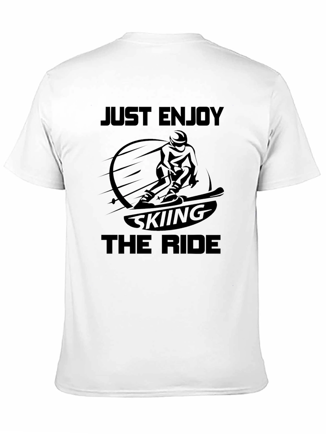 Just Enjoy Skiing The Ride Black T-Shirt
