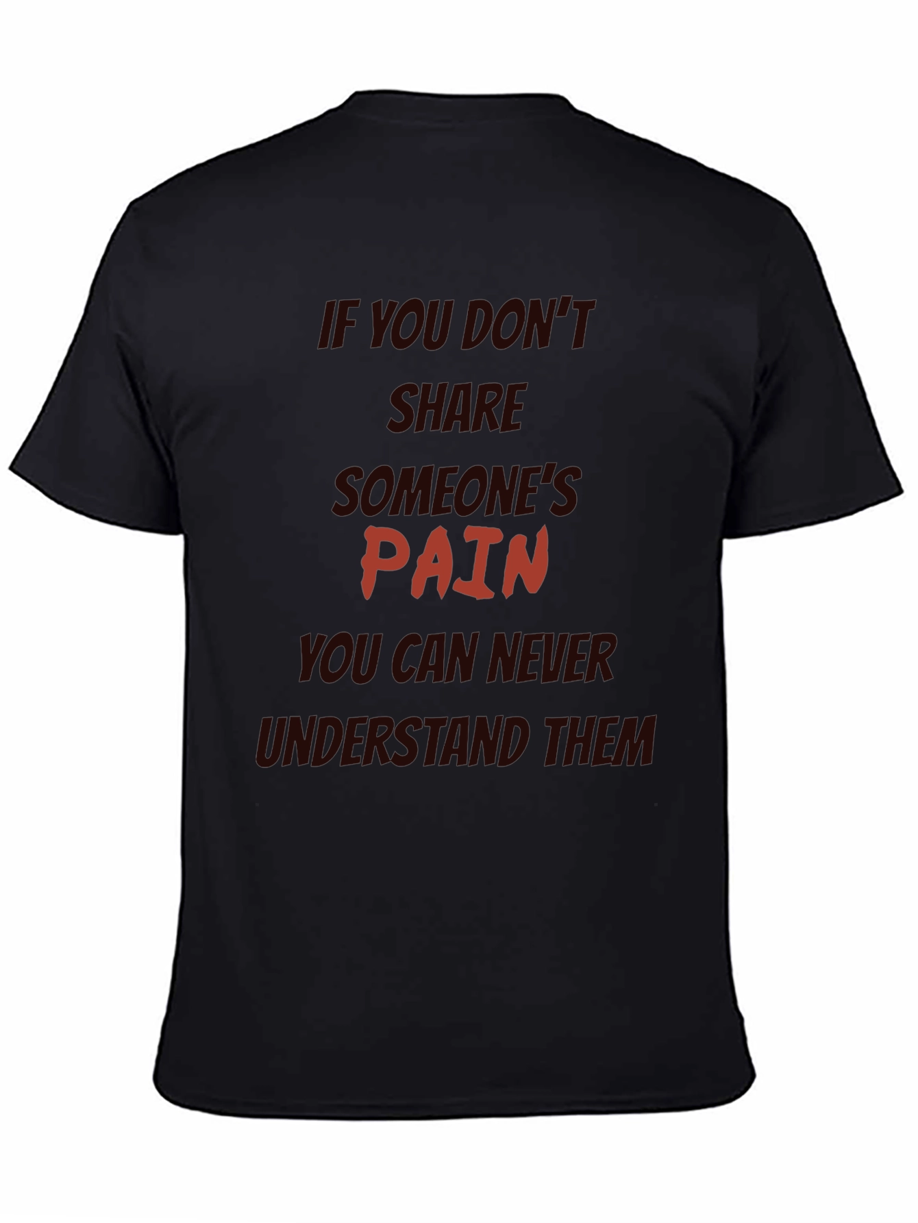 Pain Sharing Quote Black T-Shirt
