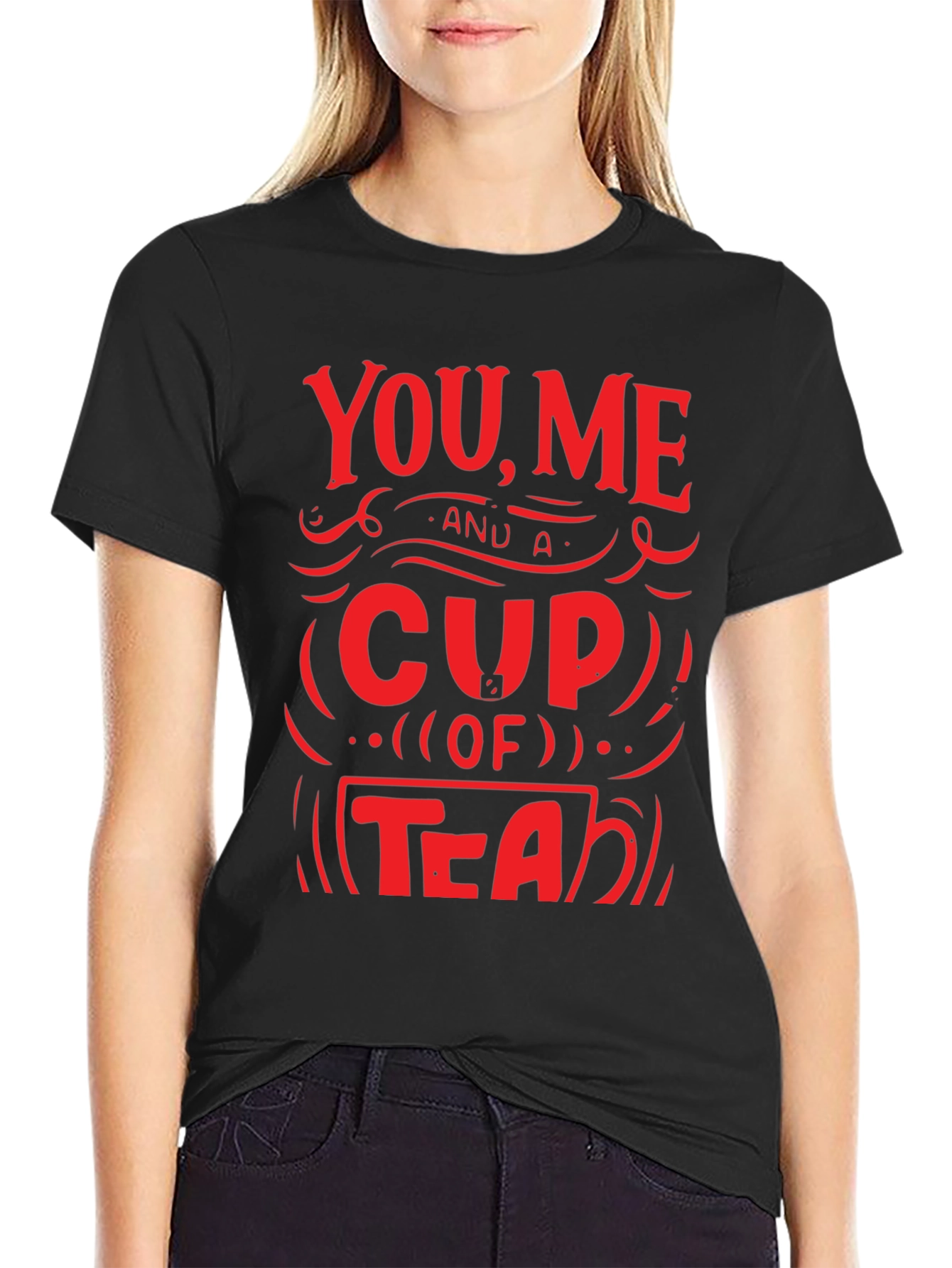 You Me and A Cup of Tea Graphic T-Shirt