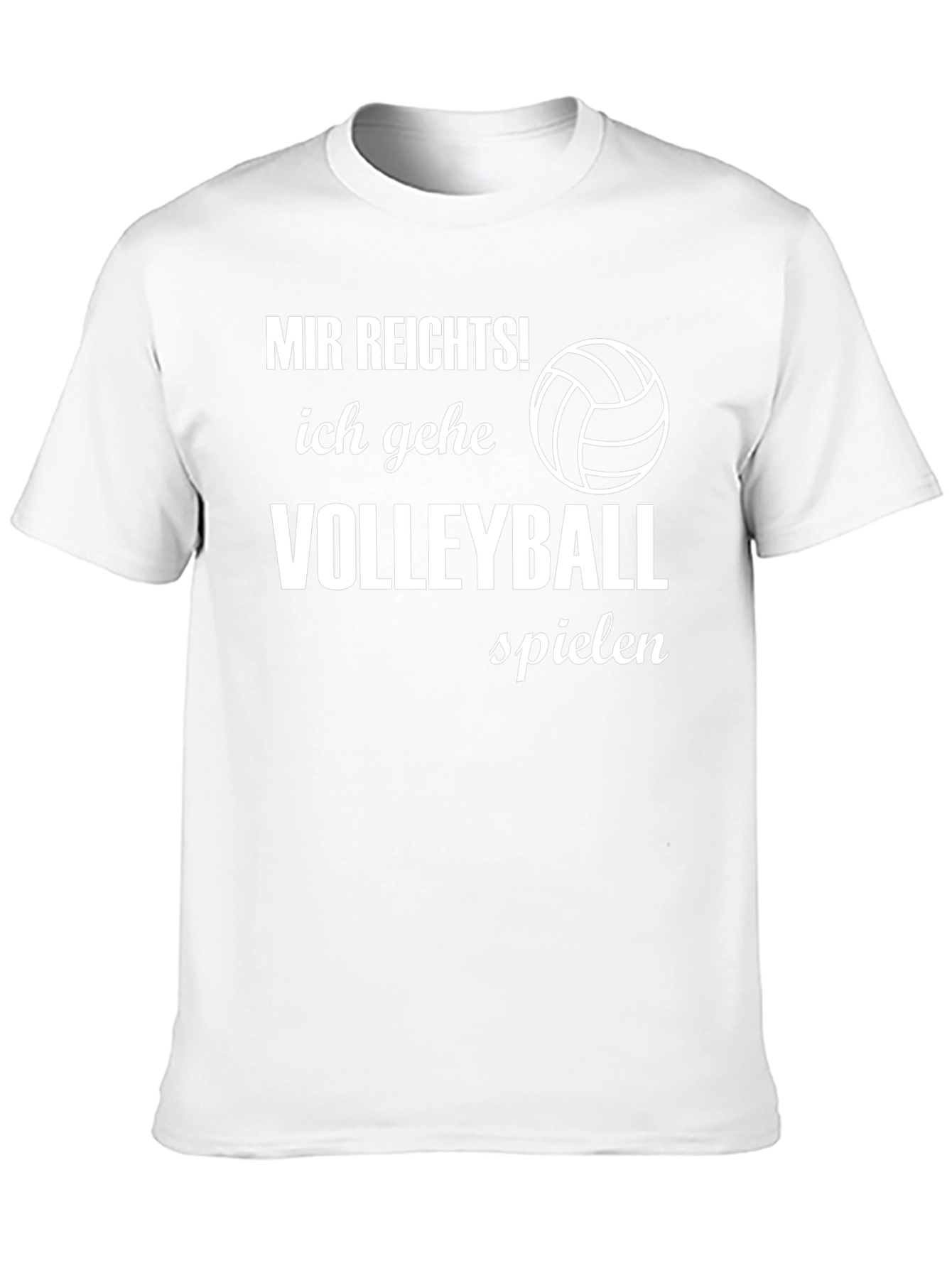 Volleyball T-Shirt - Mir Reichts! German Text