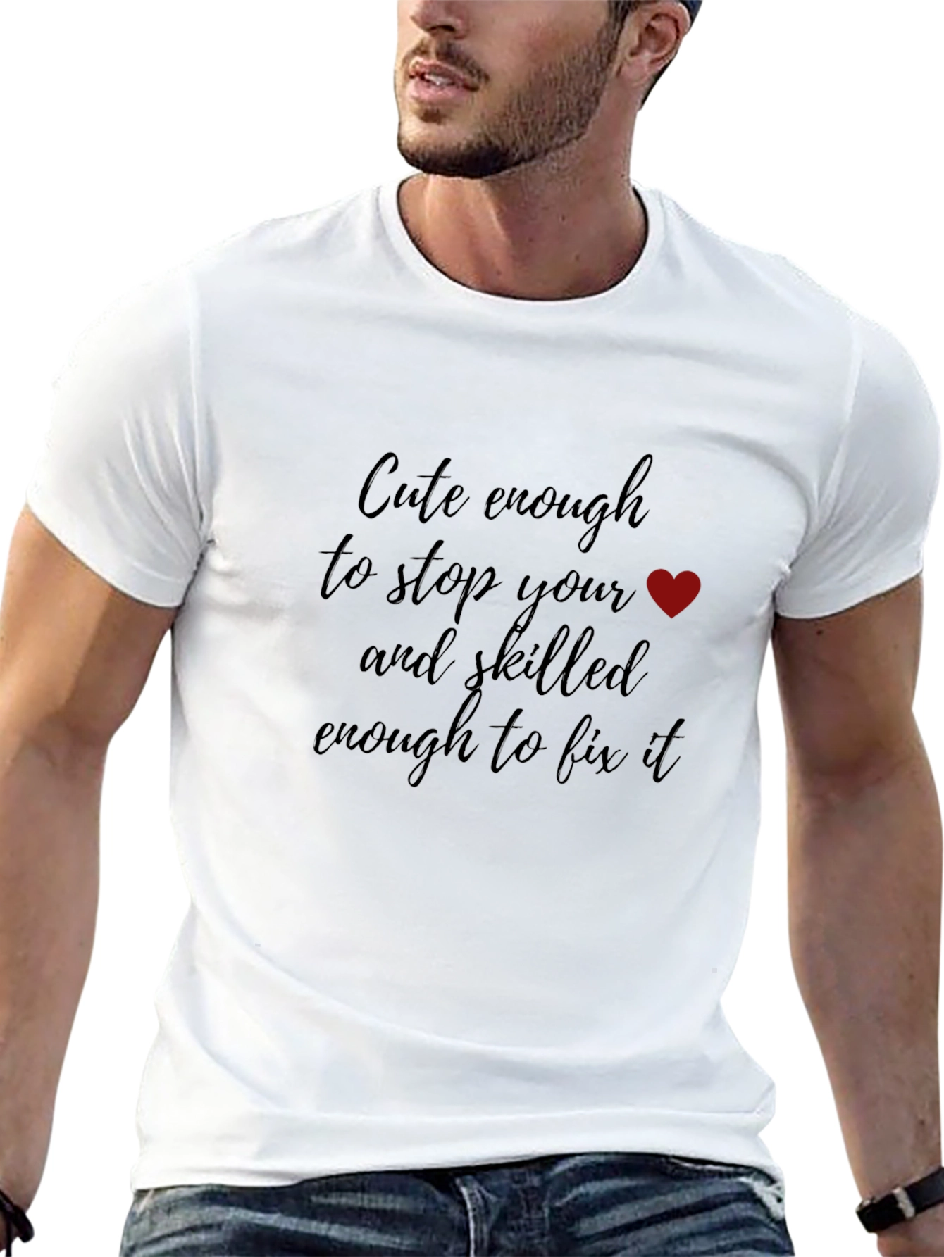 Cute Enough to Stop Your Heart Graphic Tee