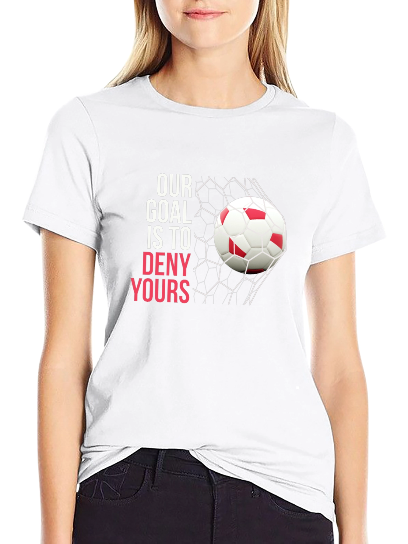 Soccer Goal T-Shirt: Deny Yours