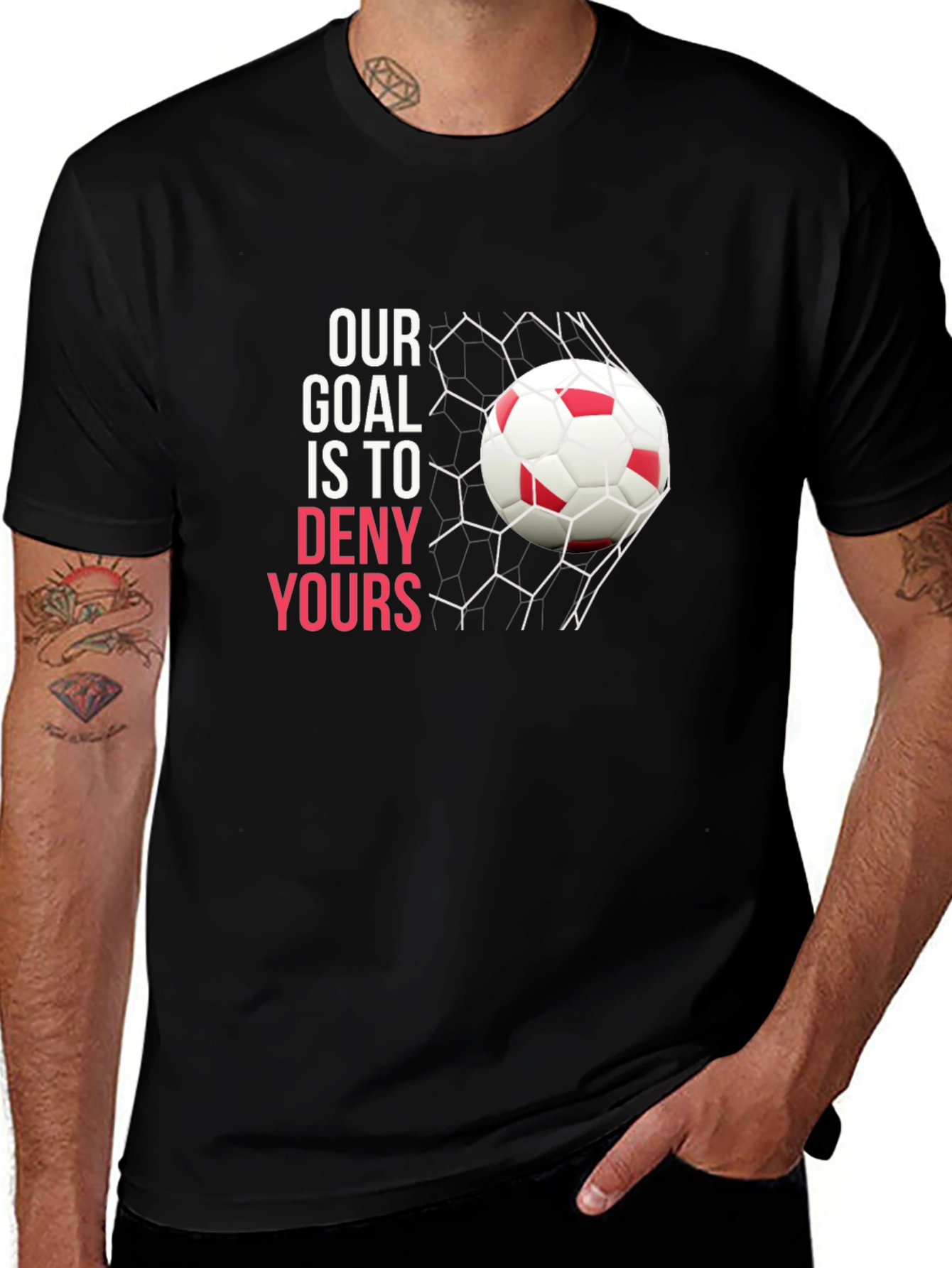 Soccer Goal T-Shirt: Deny Yours