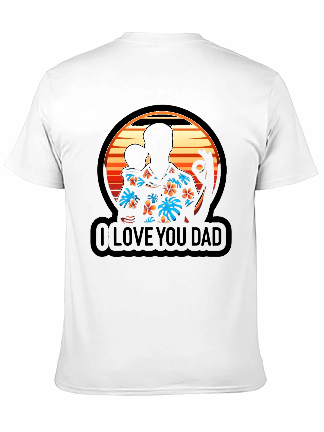 I Love You Dad Graphic T-Shirt