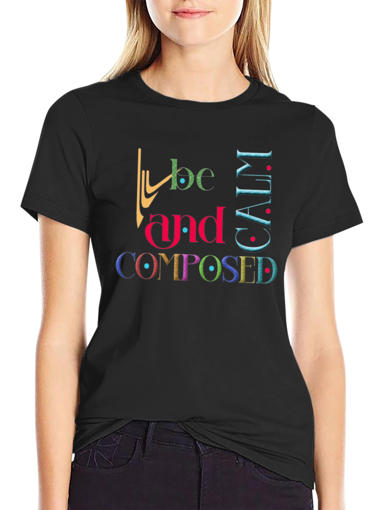 Be Calm and Composed Graphic Tee - Black