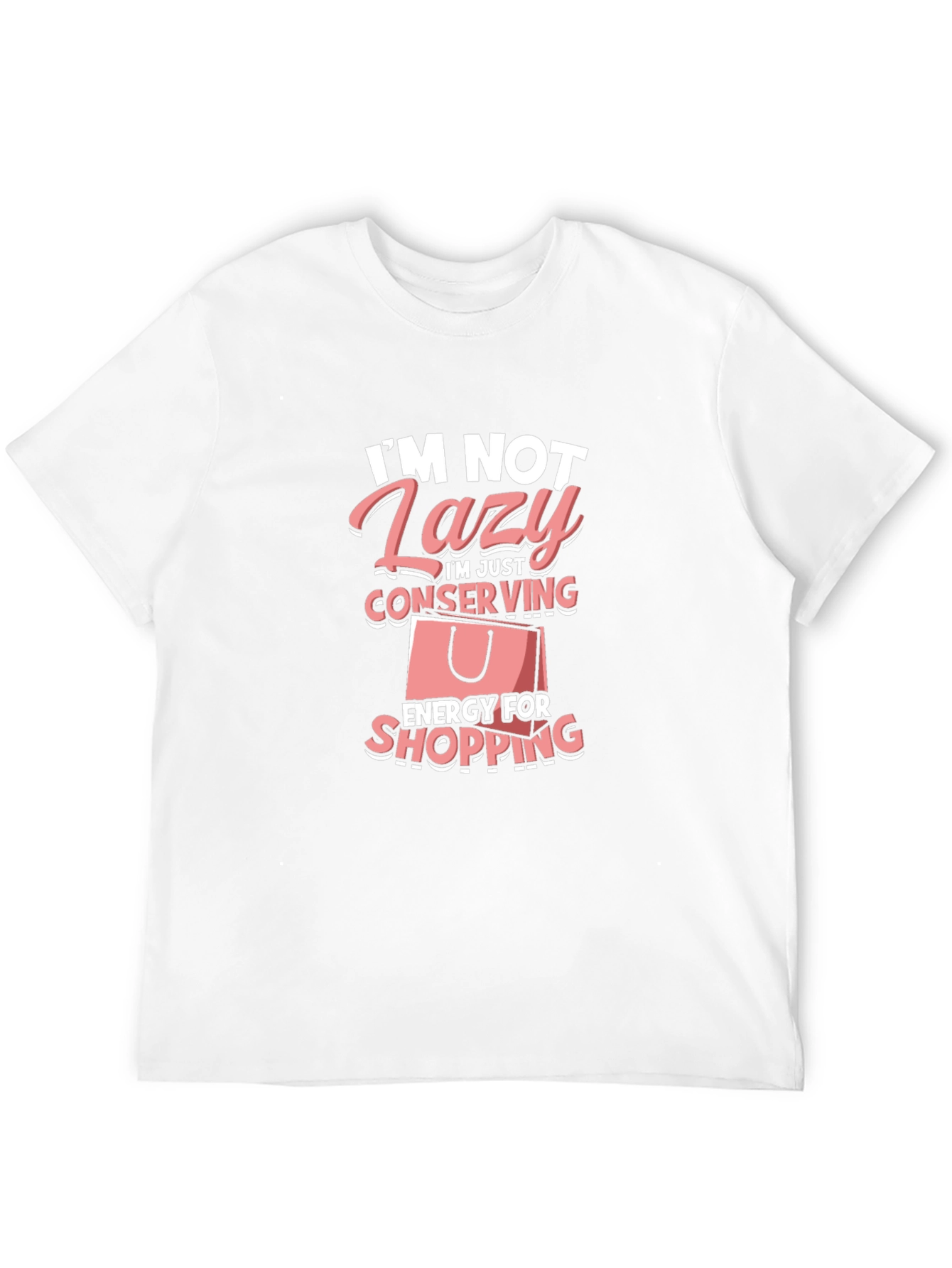 Funny Lazy Shopping T-Shirt: Conserving Energy Tee