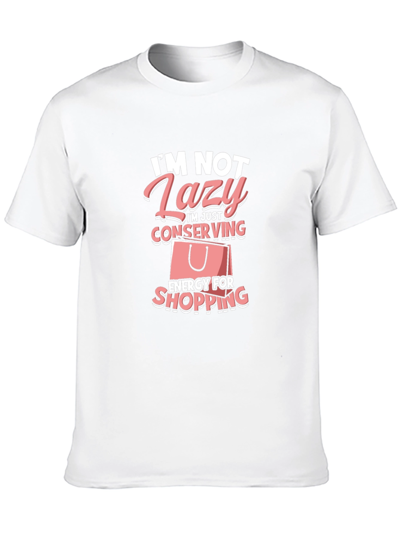 Funny Lazy Shopping T-Shirt: Conserving Energy Tee