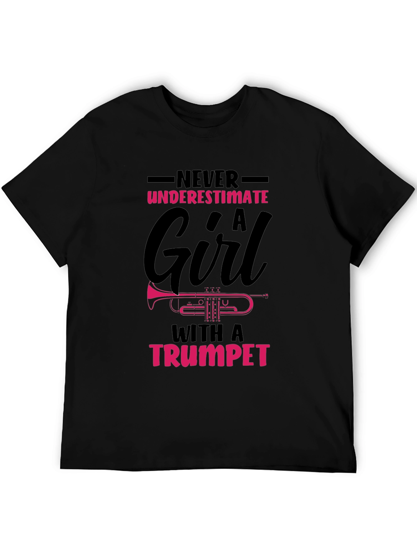 Never Underestimate A Girl With a Trumpet T-Shirt