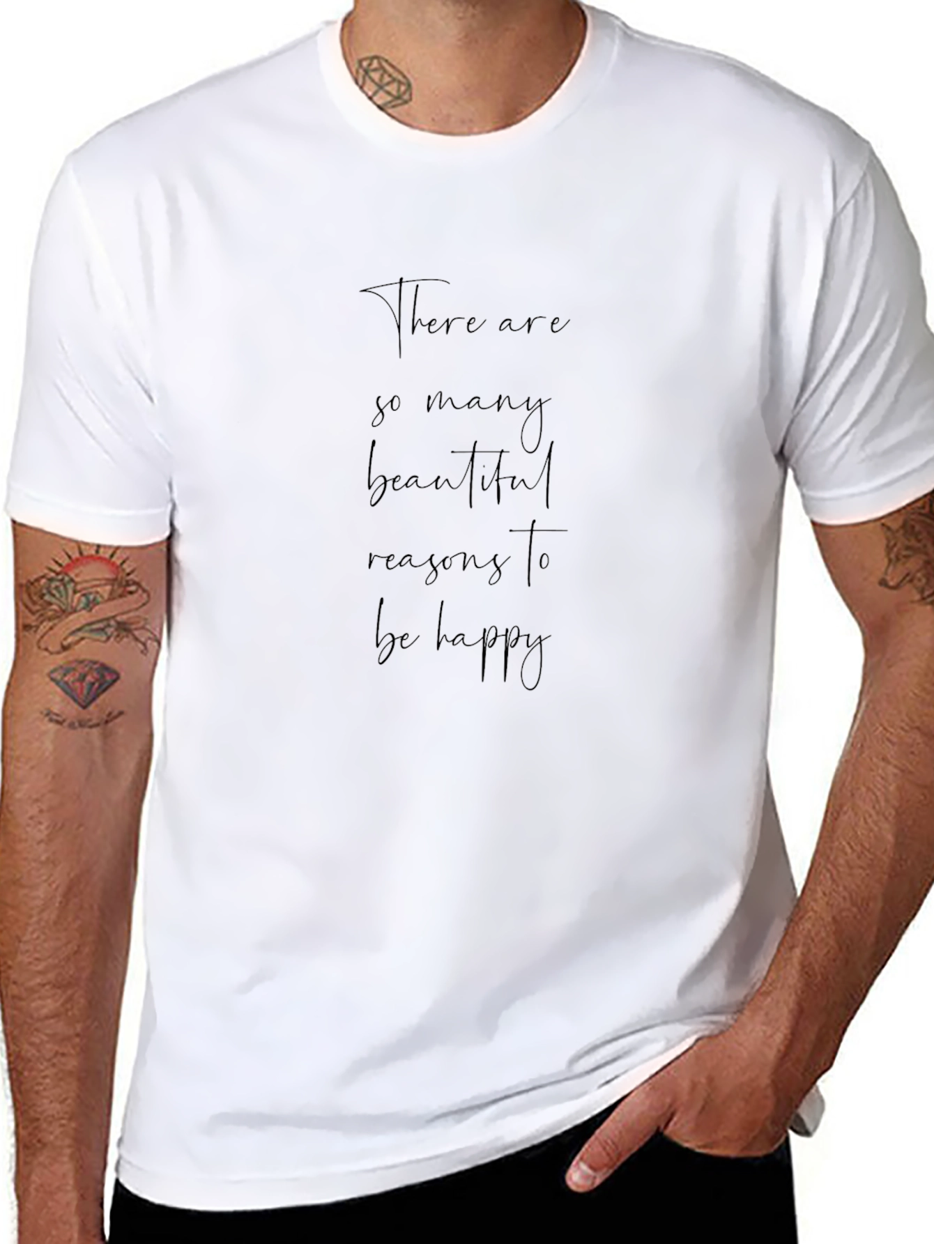 Inspirational Quote Tee: Reasons to Be Happy