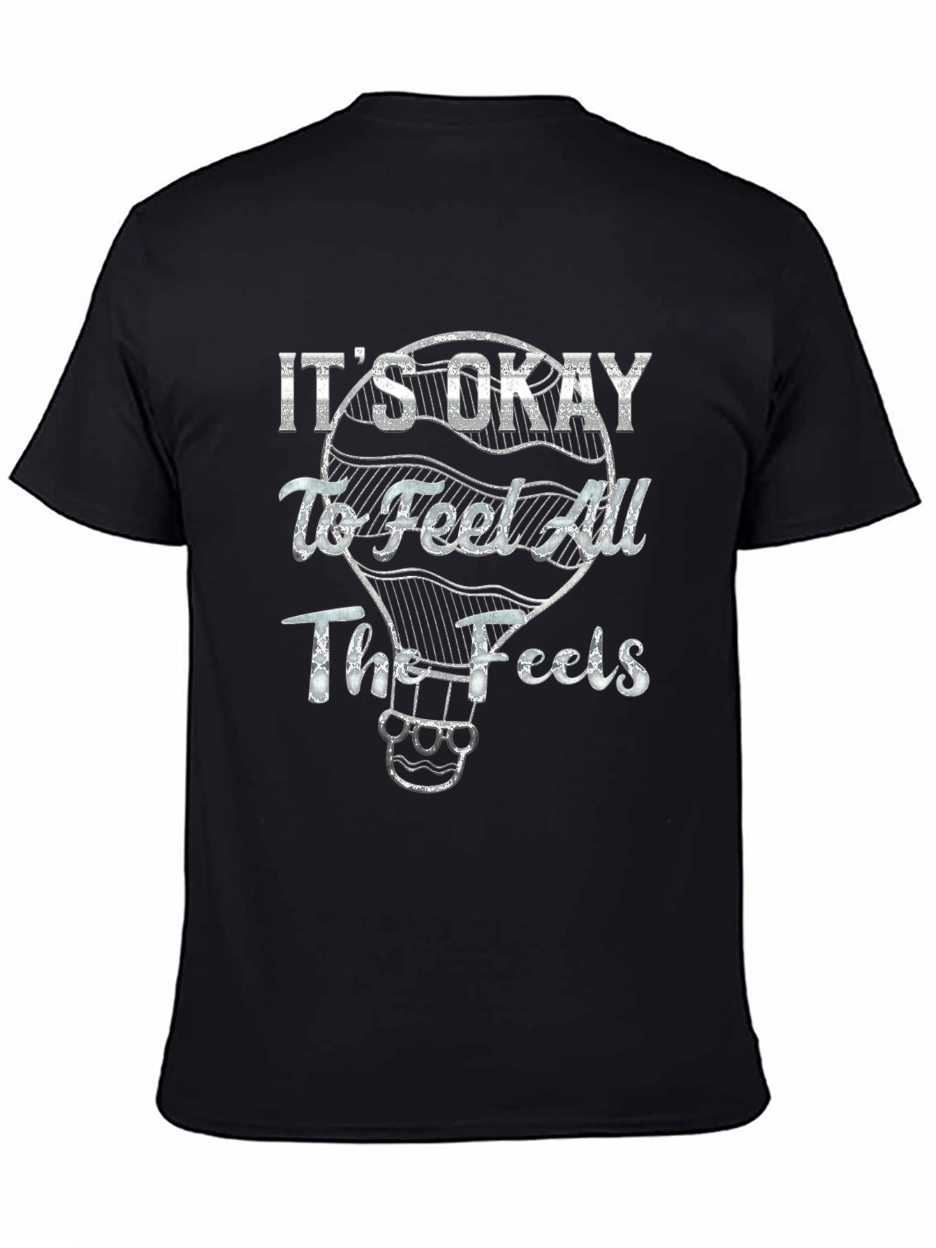 Its Okay To Feel All The Feels Black T-Shirt