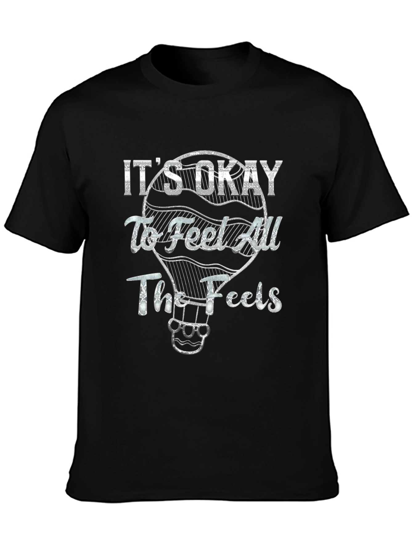 Its Okay To Feel All The Feels Black T-Shirt