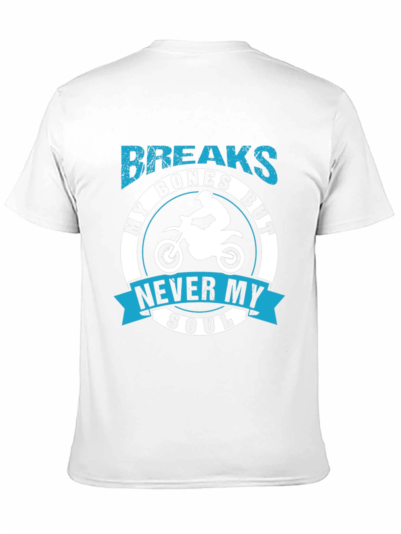 Breaks Bones But Never My Soul T-Shirt