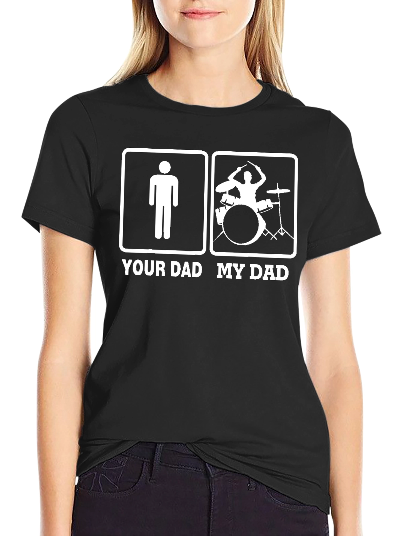 Your Dad My Dad Drummer Graphic Tee - Black