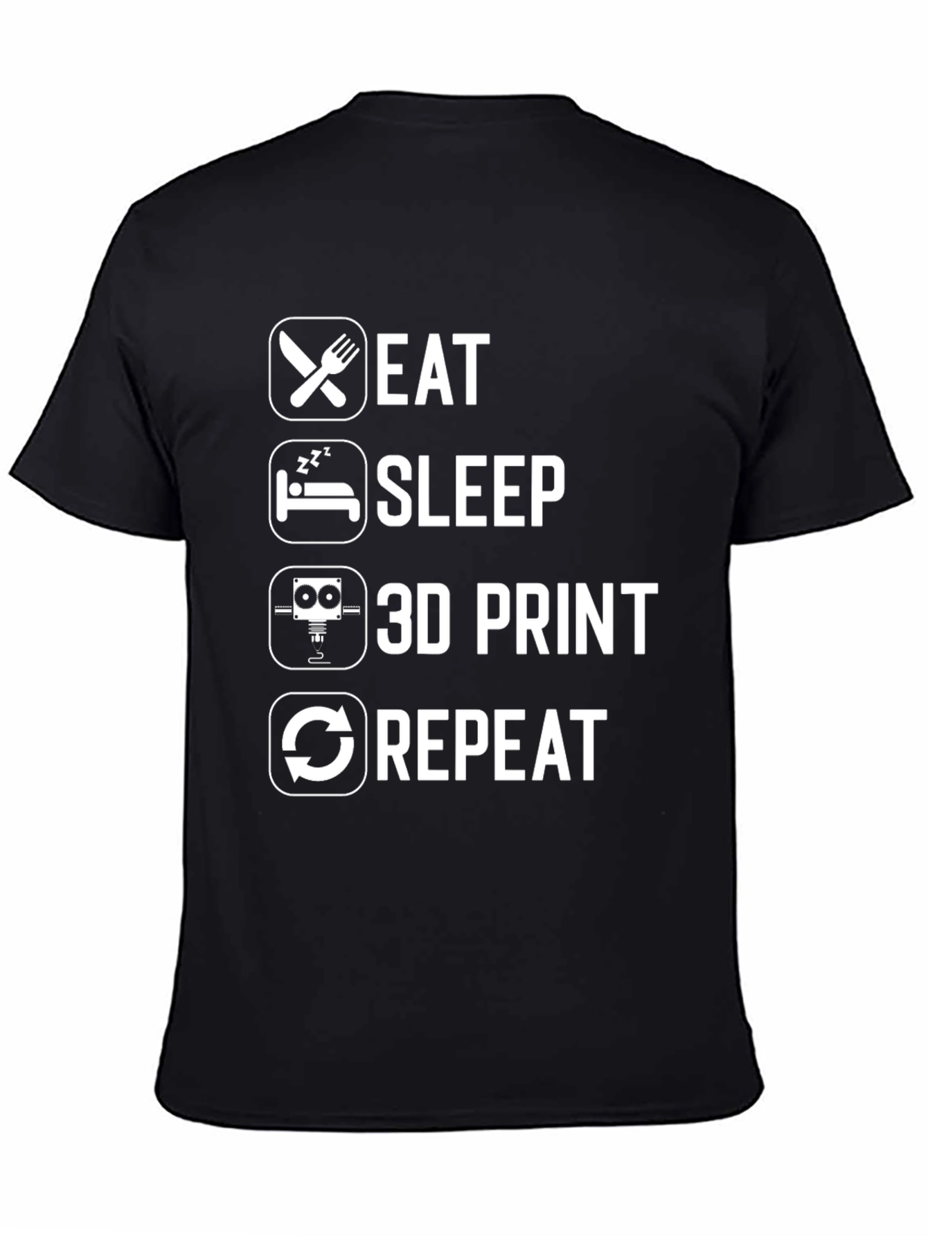 Eat Sleep 3D Print Repeat Black Graphic T-Shirt