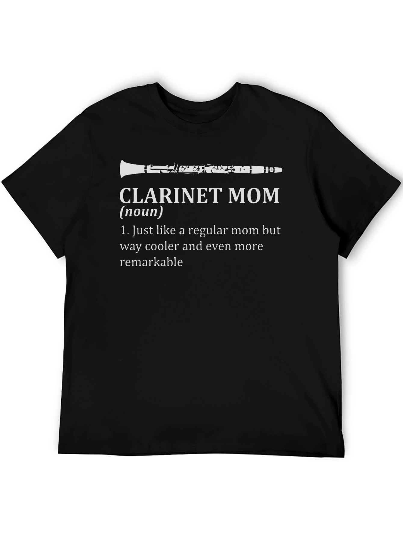 Clarinet Mom Graphic Tee - Musician Mother T-Shirt