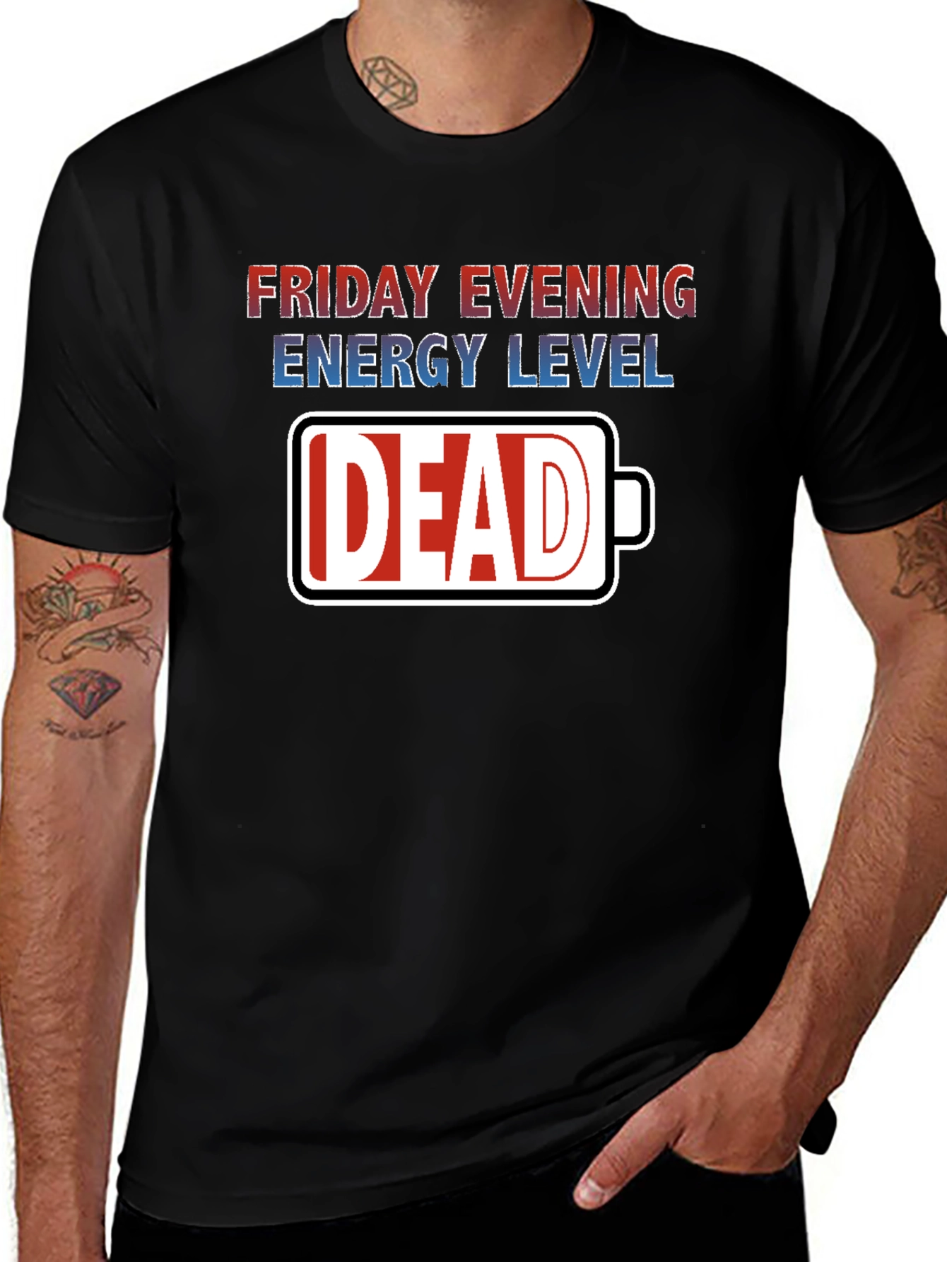 Friday Evening Energy Level: Dead T-Shirt