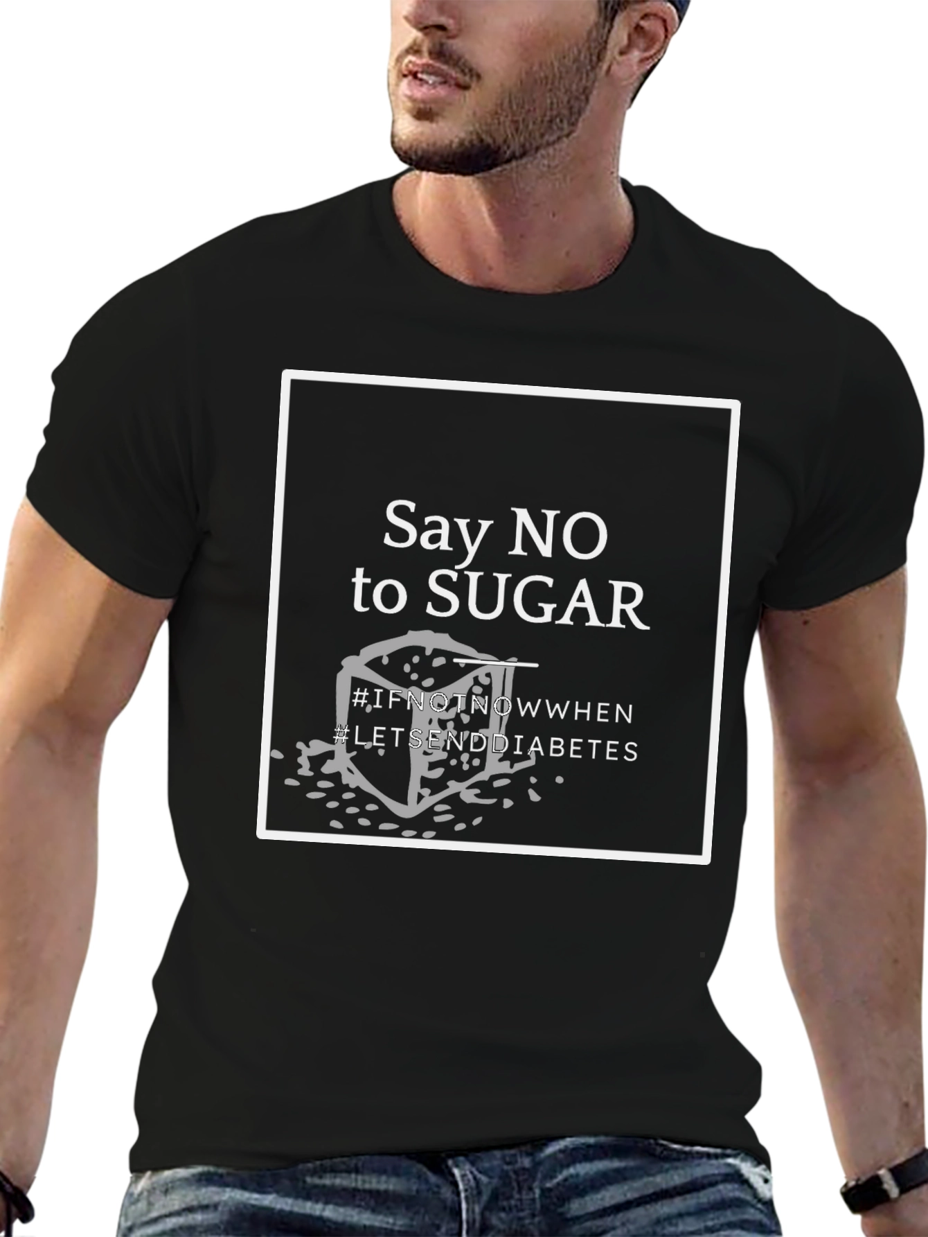 Say NO to Sugar T-Shirt - End Diabetes