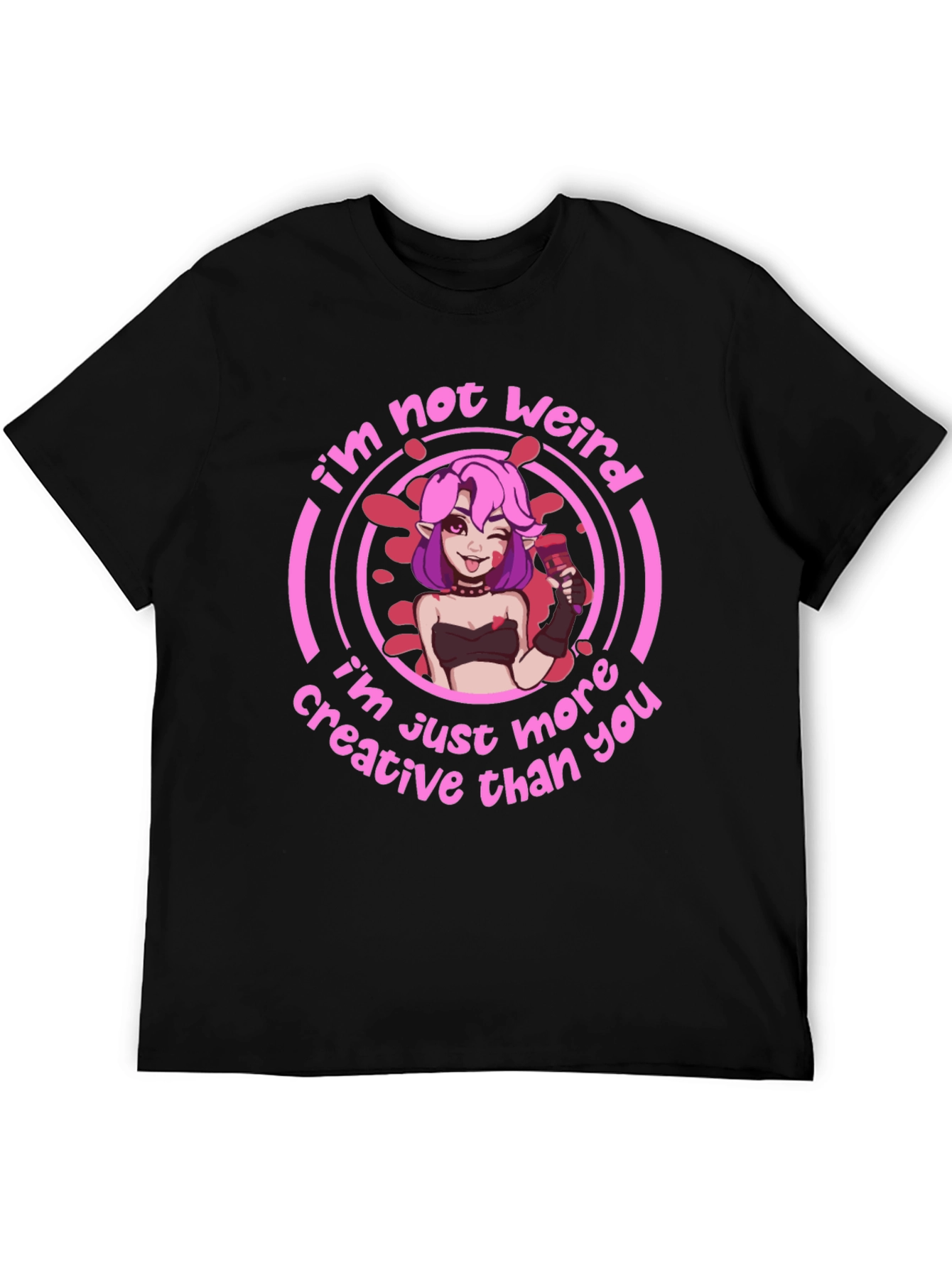 Im Not Weird Graphic T-Shirt - Creative Design