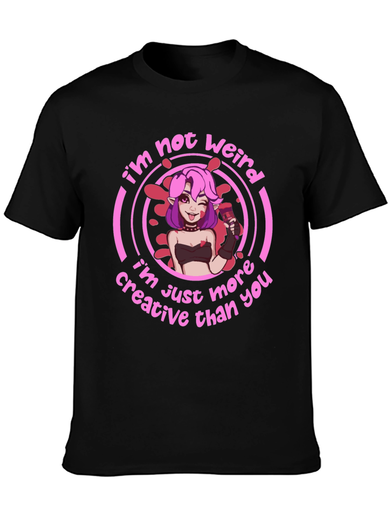 Im Not Weird Graphic T-Shirt - Creative Design