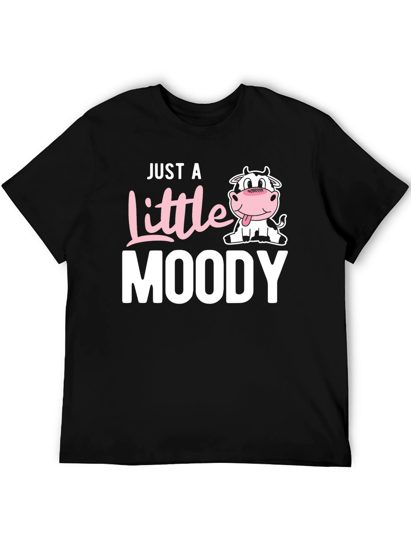 Just a Little Moody Cow Graphic T-Shirt