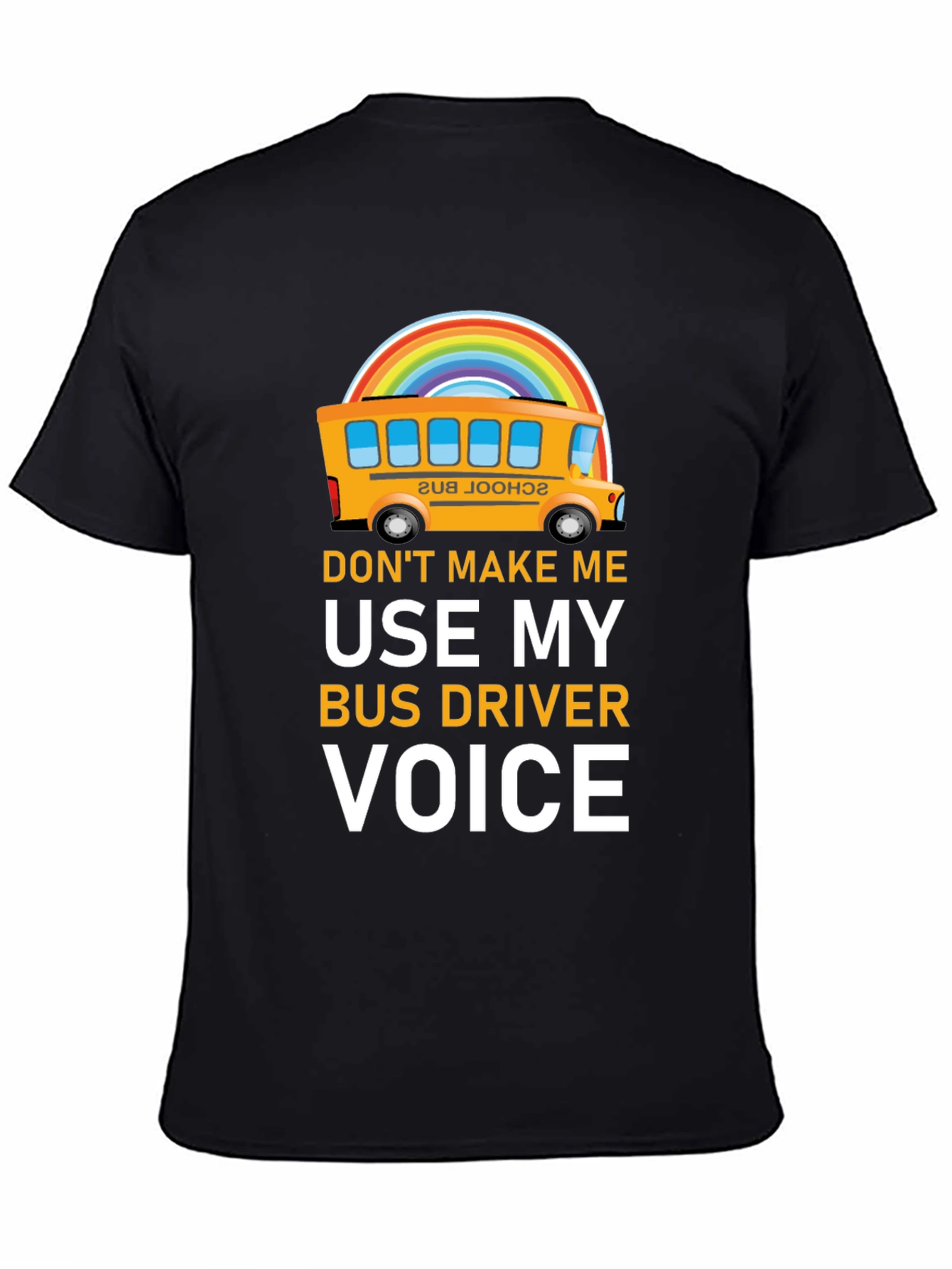 Funny Bus Driver T-Shirt - Rainbow School Bus
