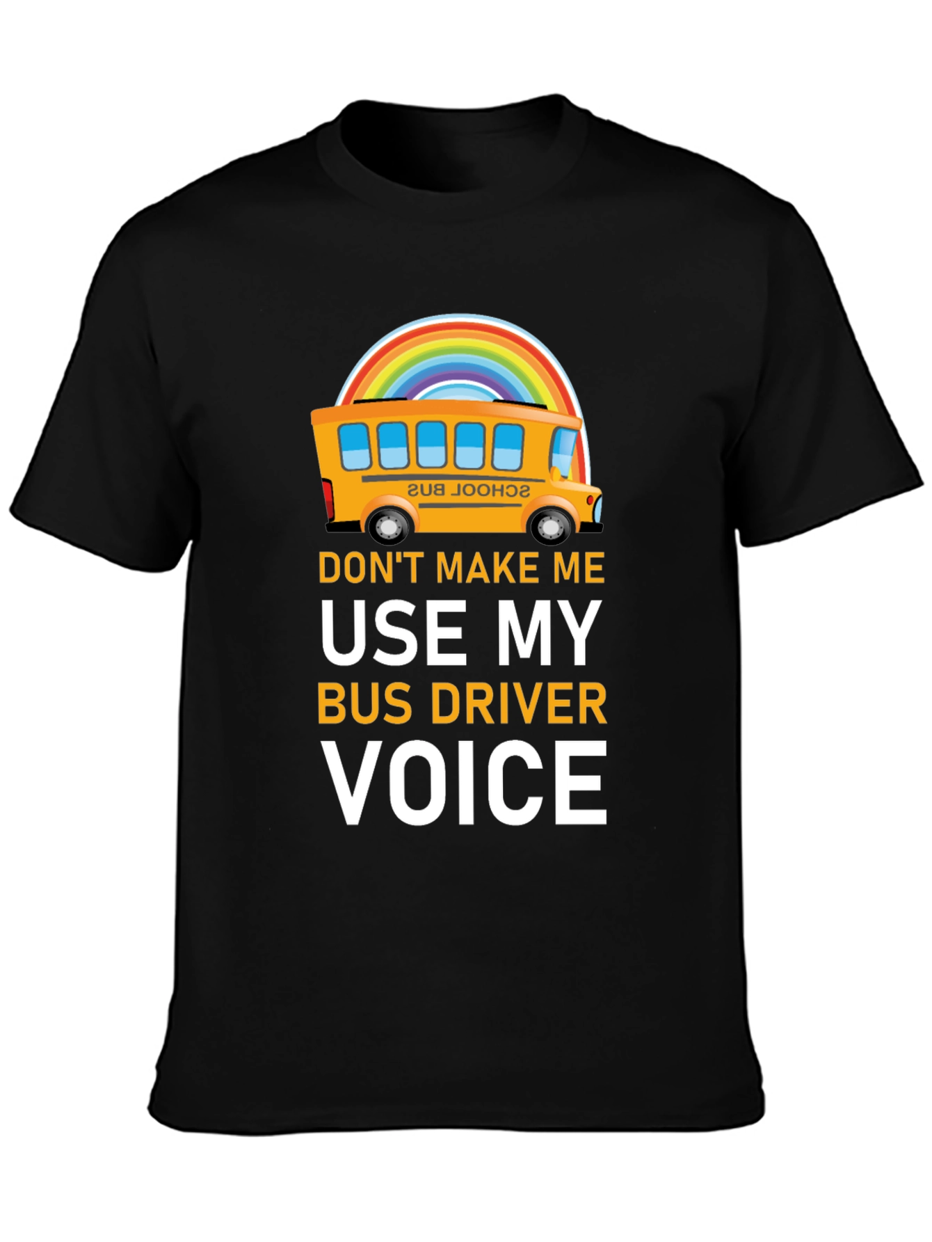 Funny Bus Driver T-Shirt - Rainbow School Bus