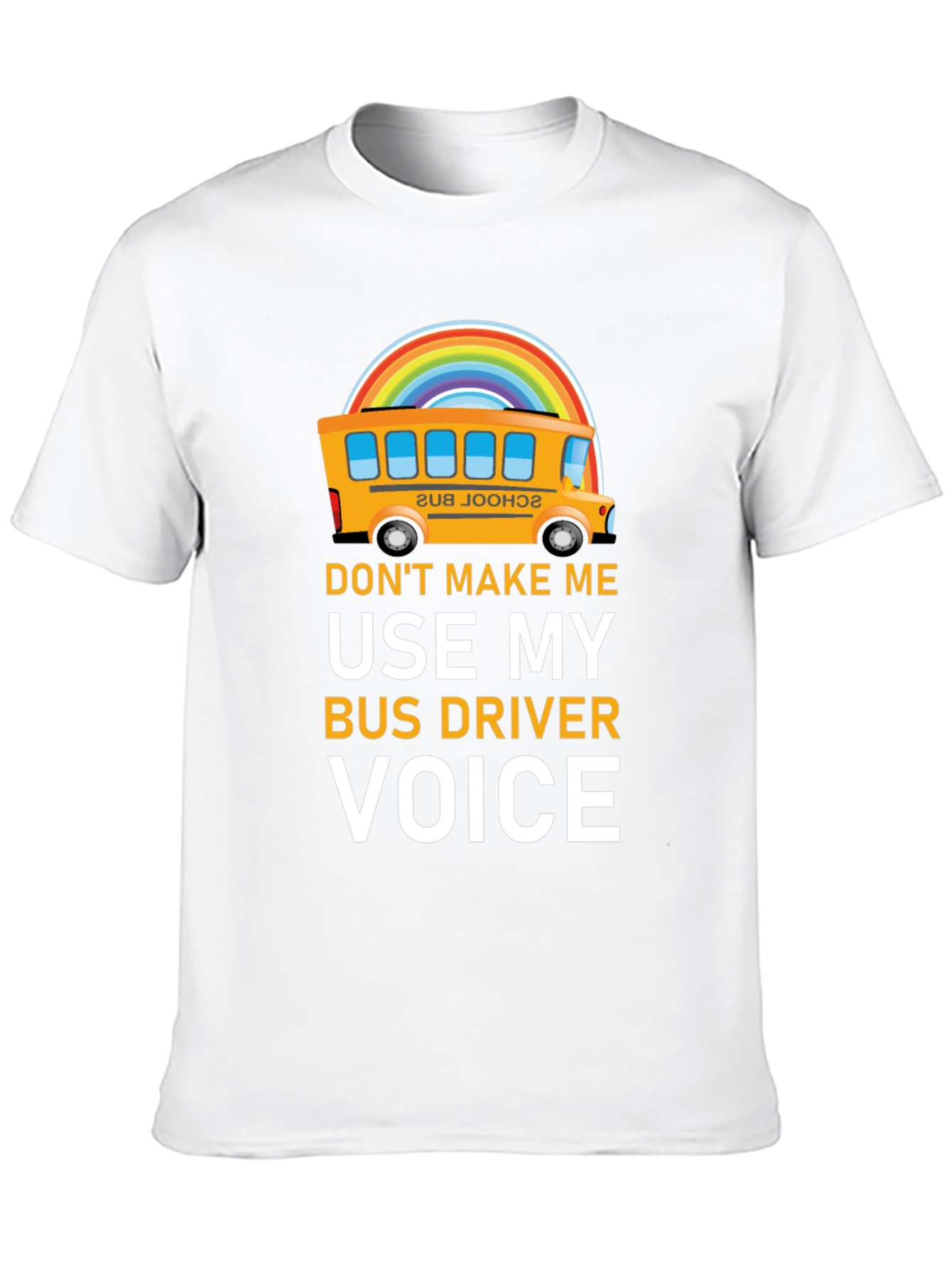 Funny Bus Driver T-Shirt - Rainbow School Bus