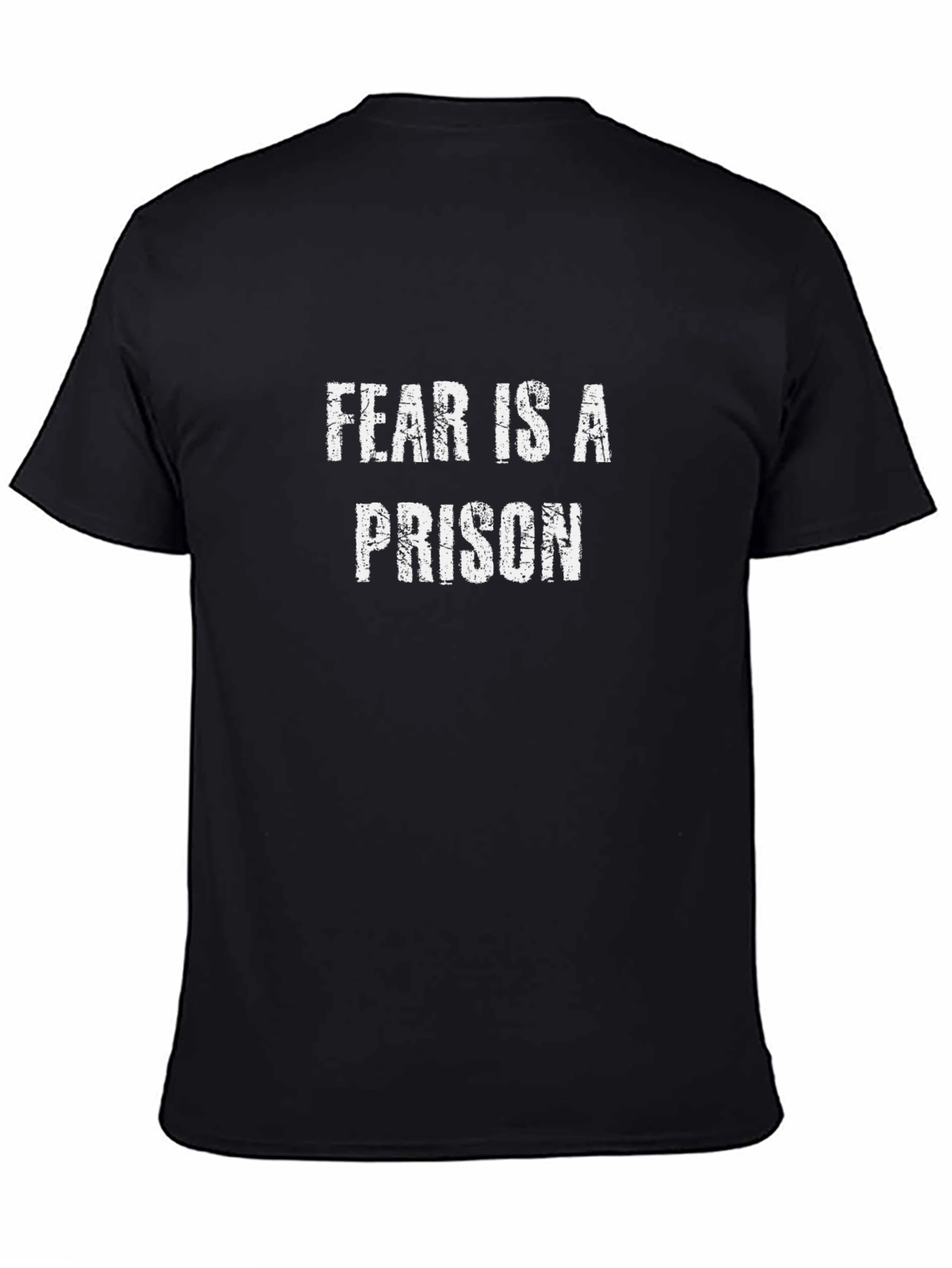Fear is a Prison Graphic T-Shirt