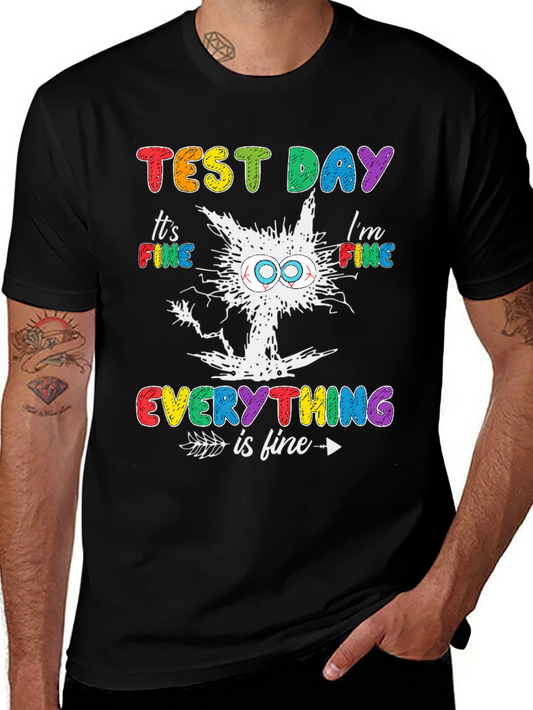 Test Day Im Fine Cat T-Shirt