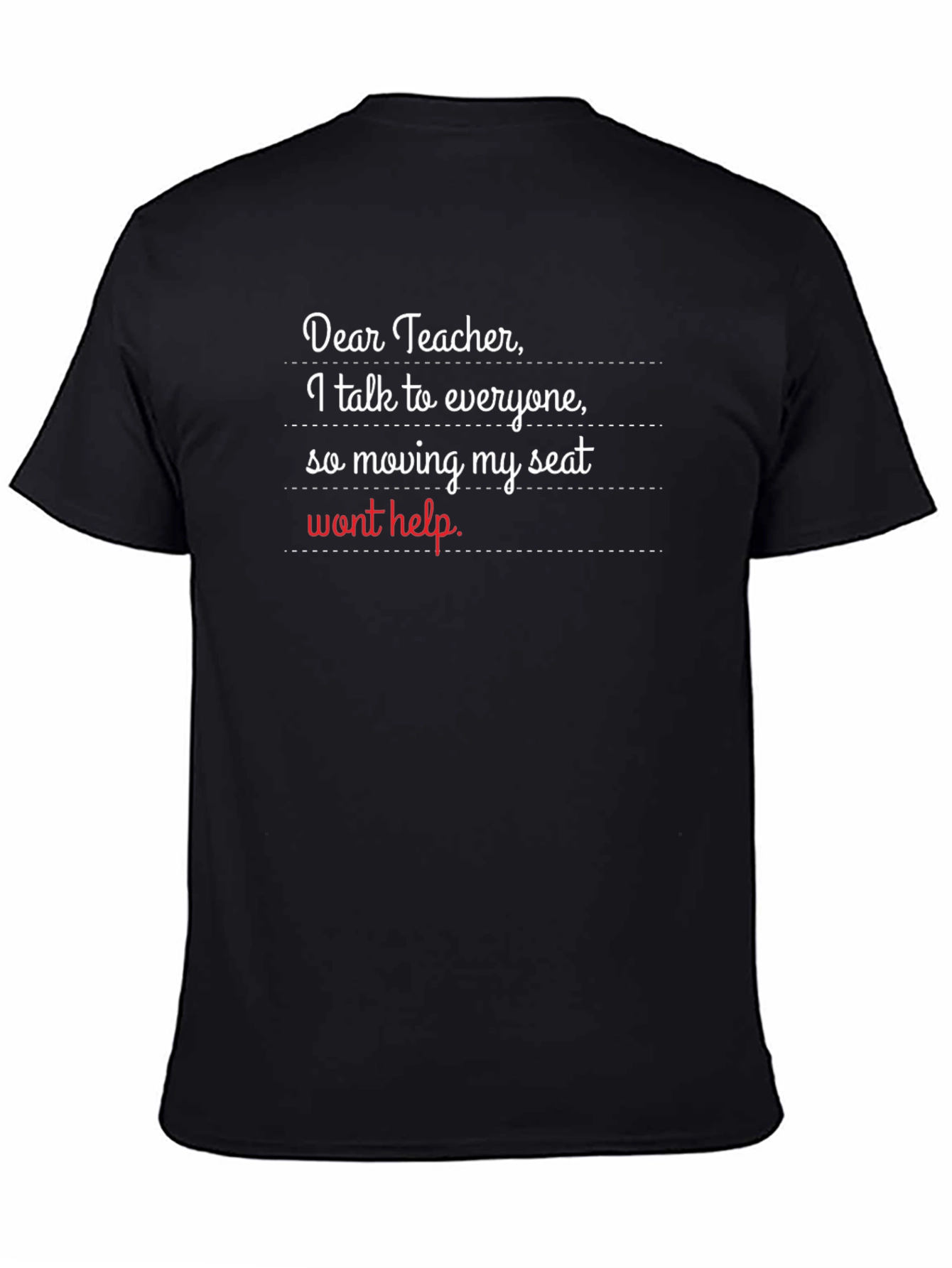 Dear Teacher Funny T-Shirt