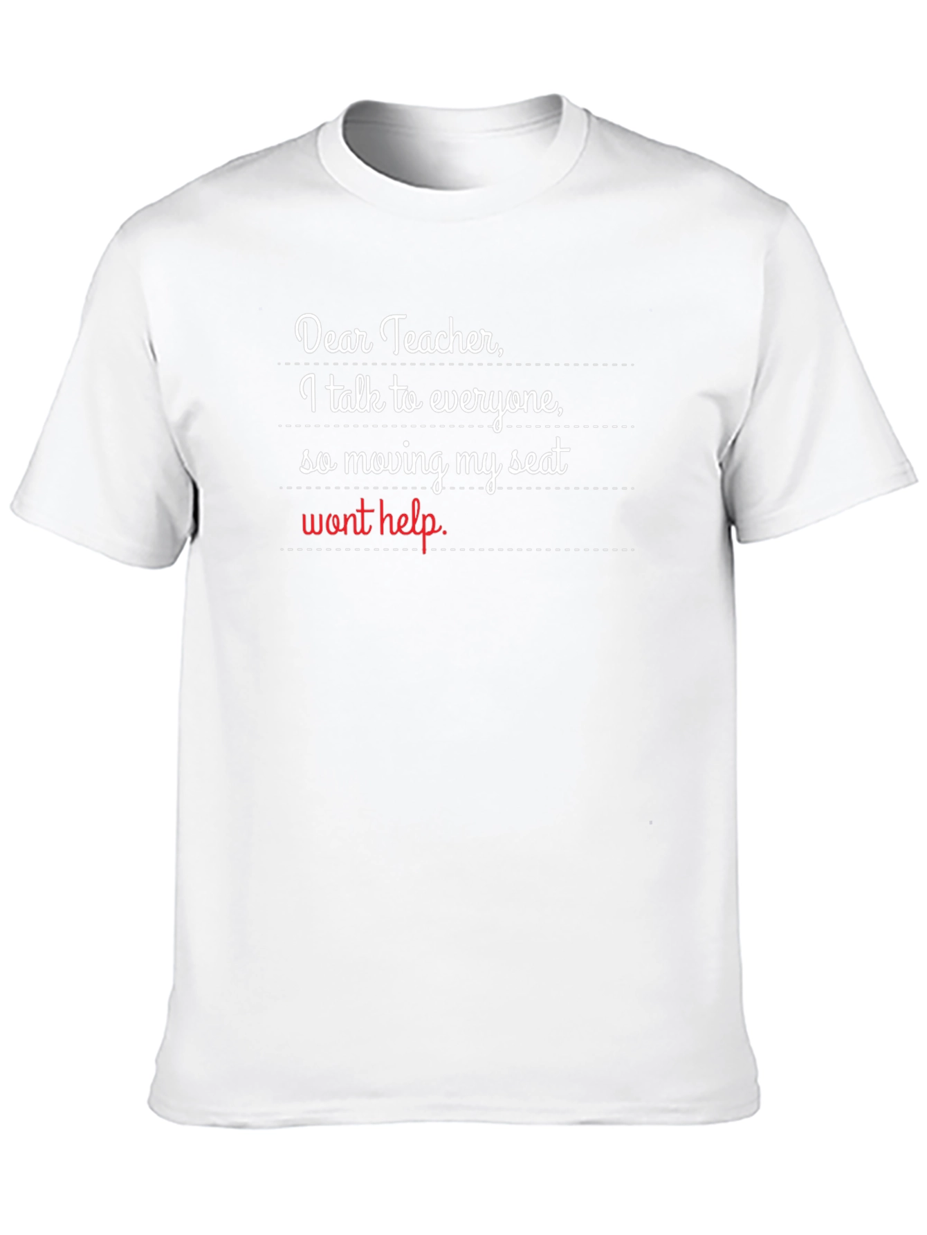 Dear Teacher Funny T-Shirt