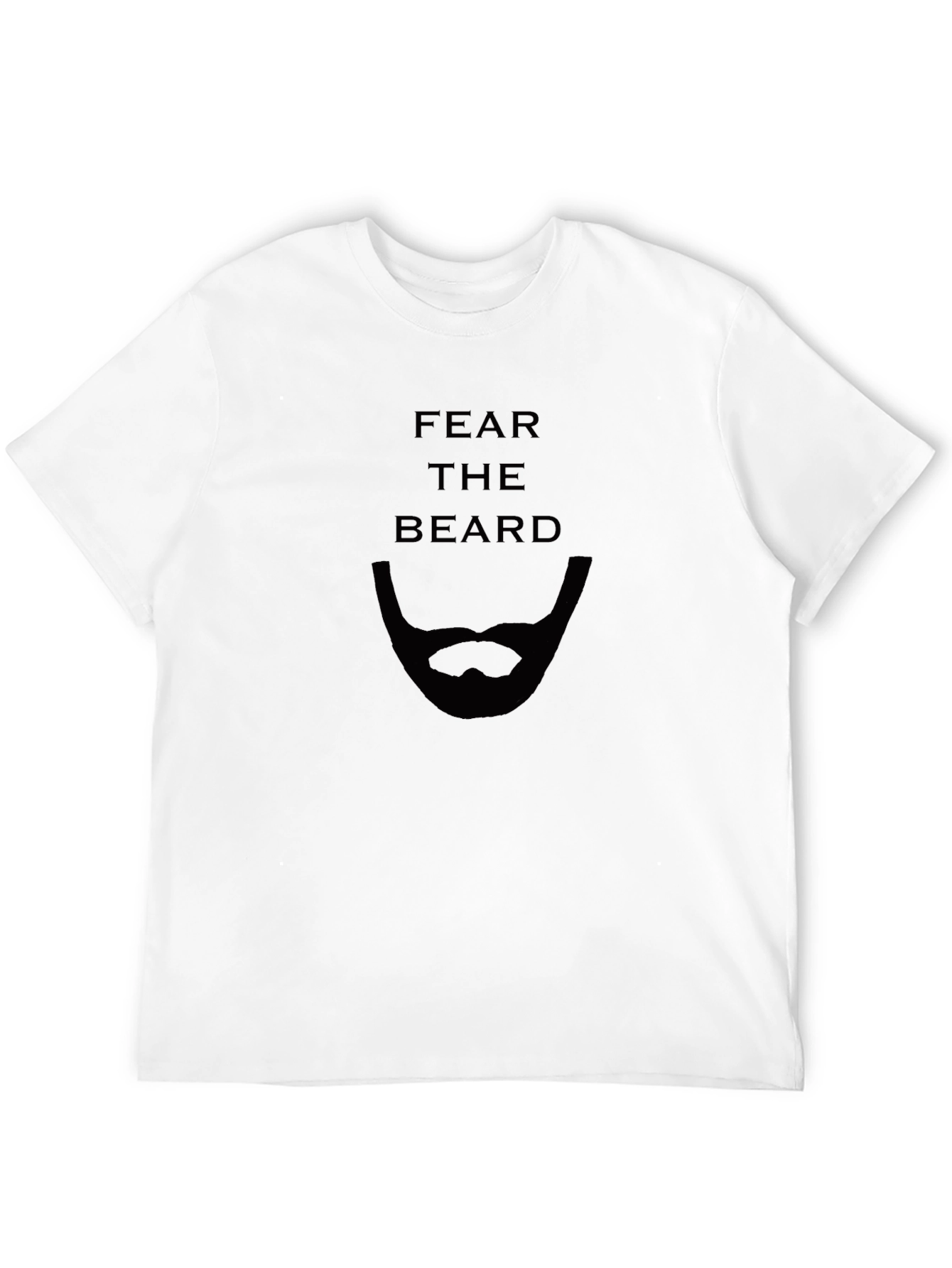 Fear The Beard T-Shirt - Funny Bearded Man Tee