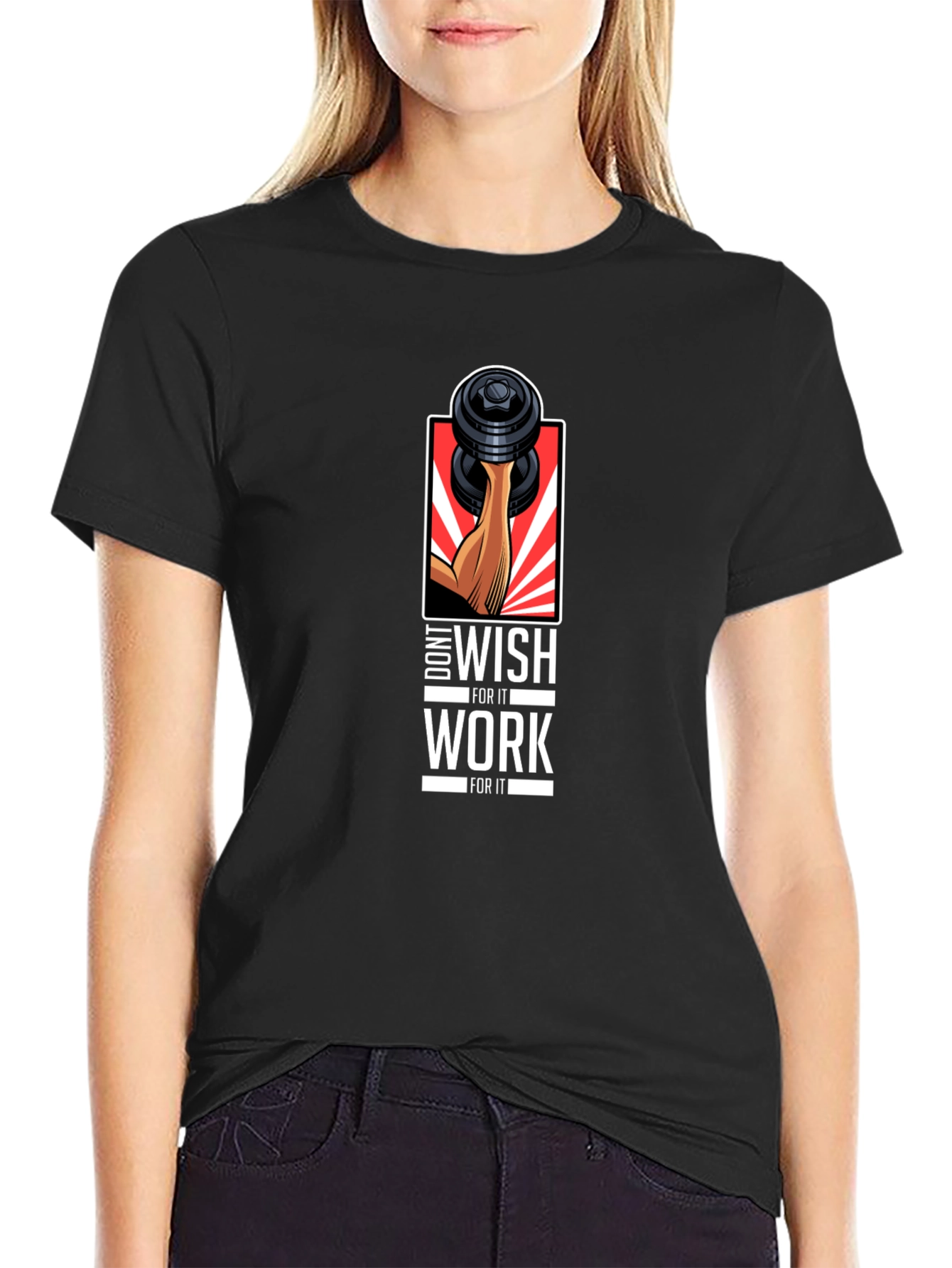 Workout Motivation T-Shirt - Dont Wish Work!