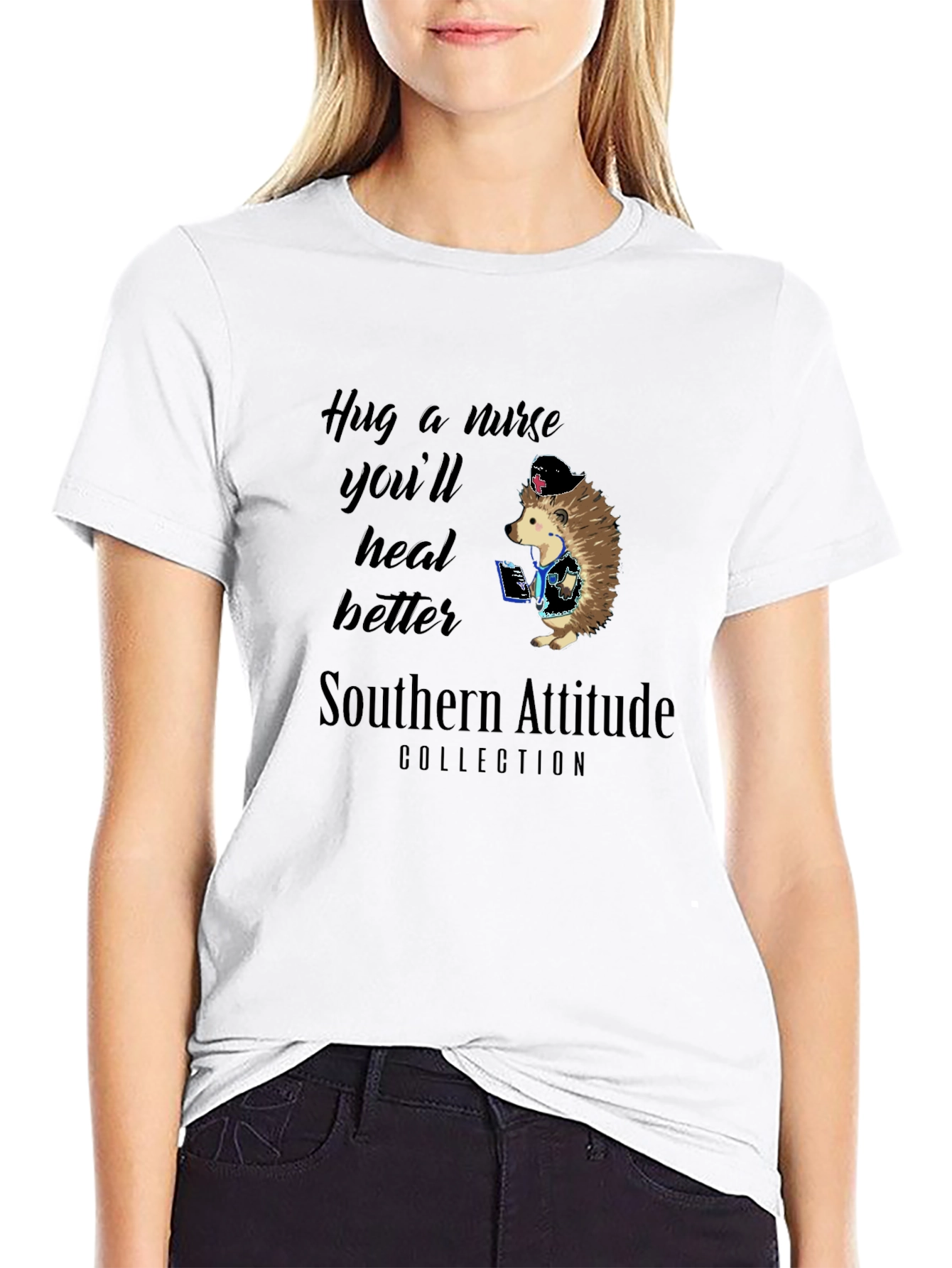 Hug a Nurse T-Shirt: Southern Attitude Collection