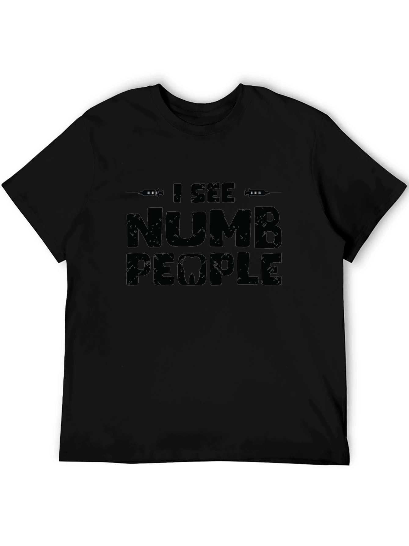 Numb People Graphic Tee - Dentist Humor