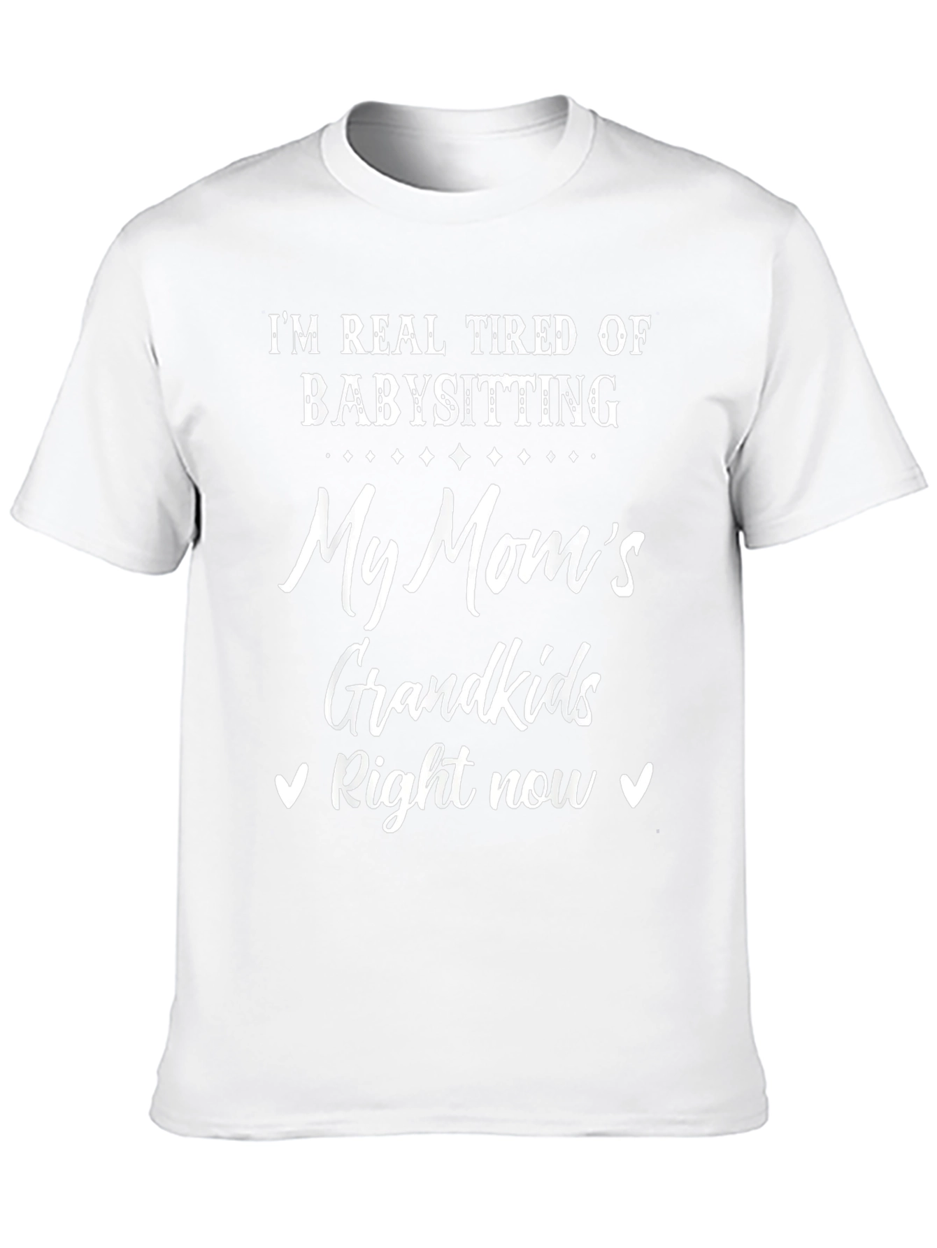 Tired of Babysitting Grandkids Graphic Tee