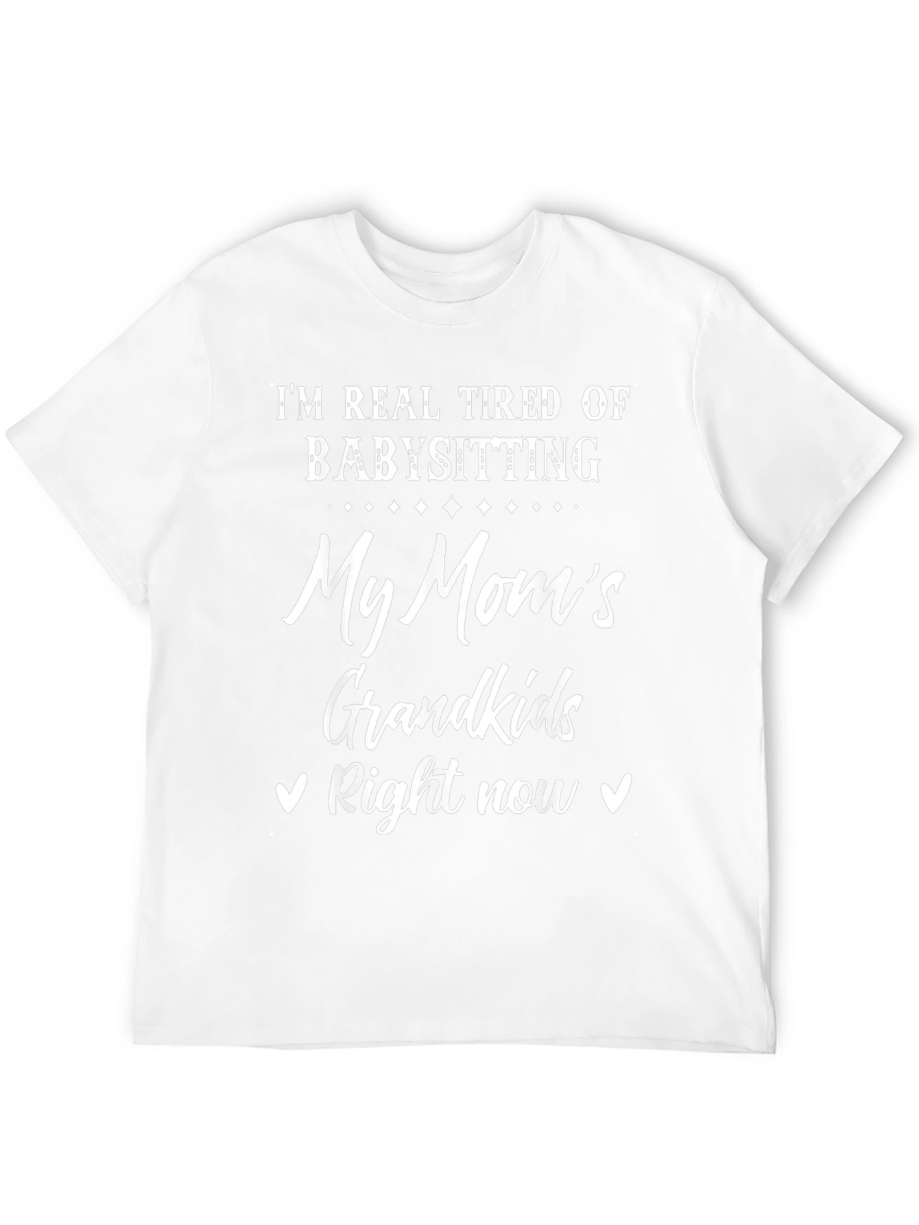 Tired of Babysitting Grandkids Graphic Tee