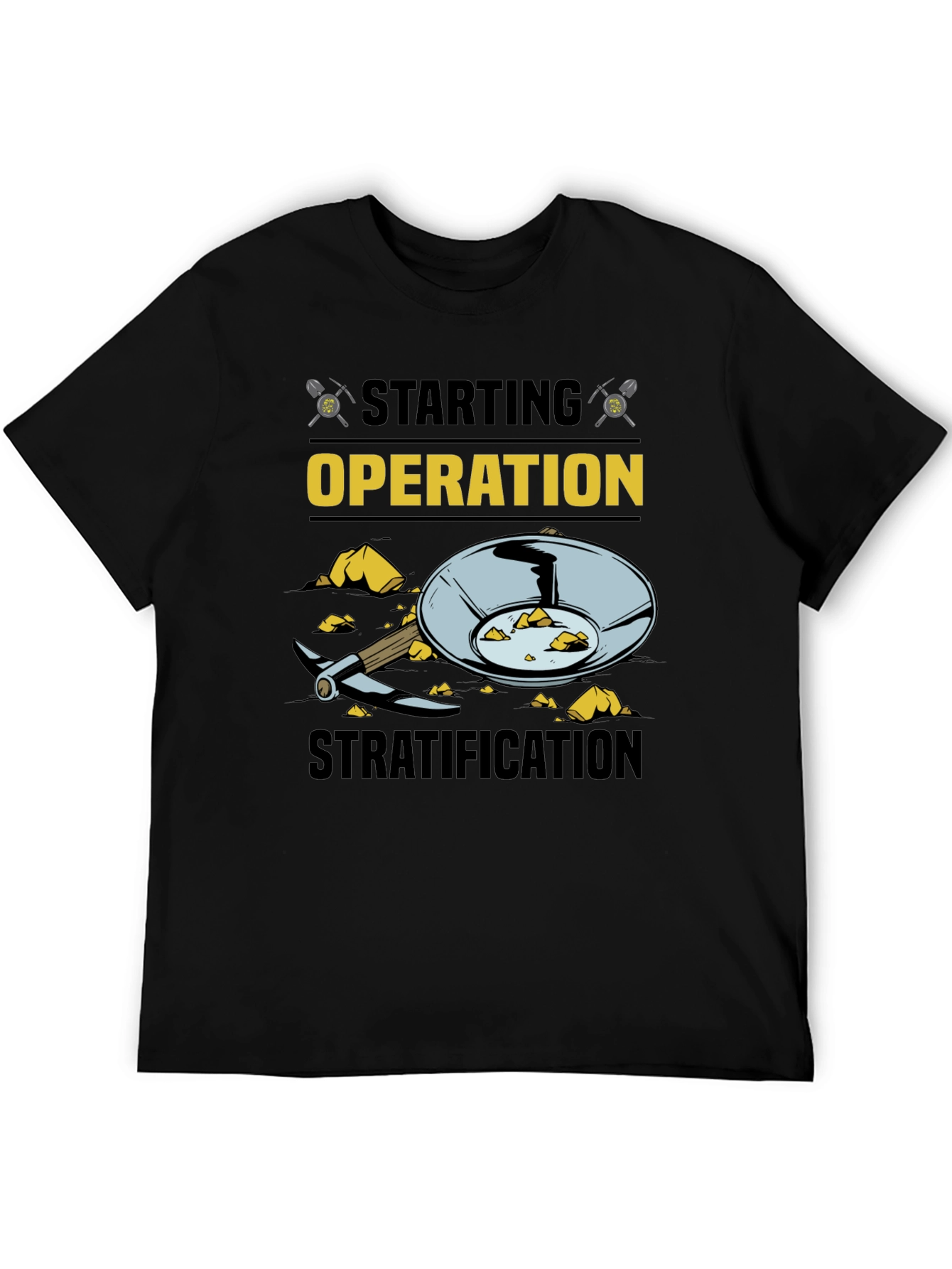 Starting Operation Stratification T-Shirt