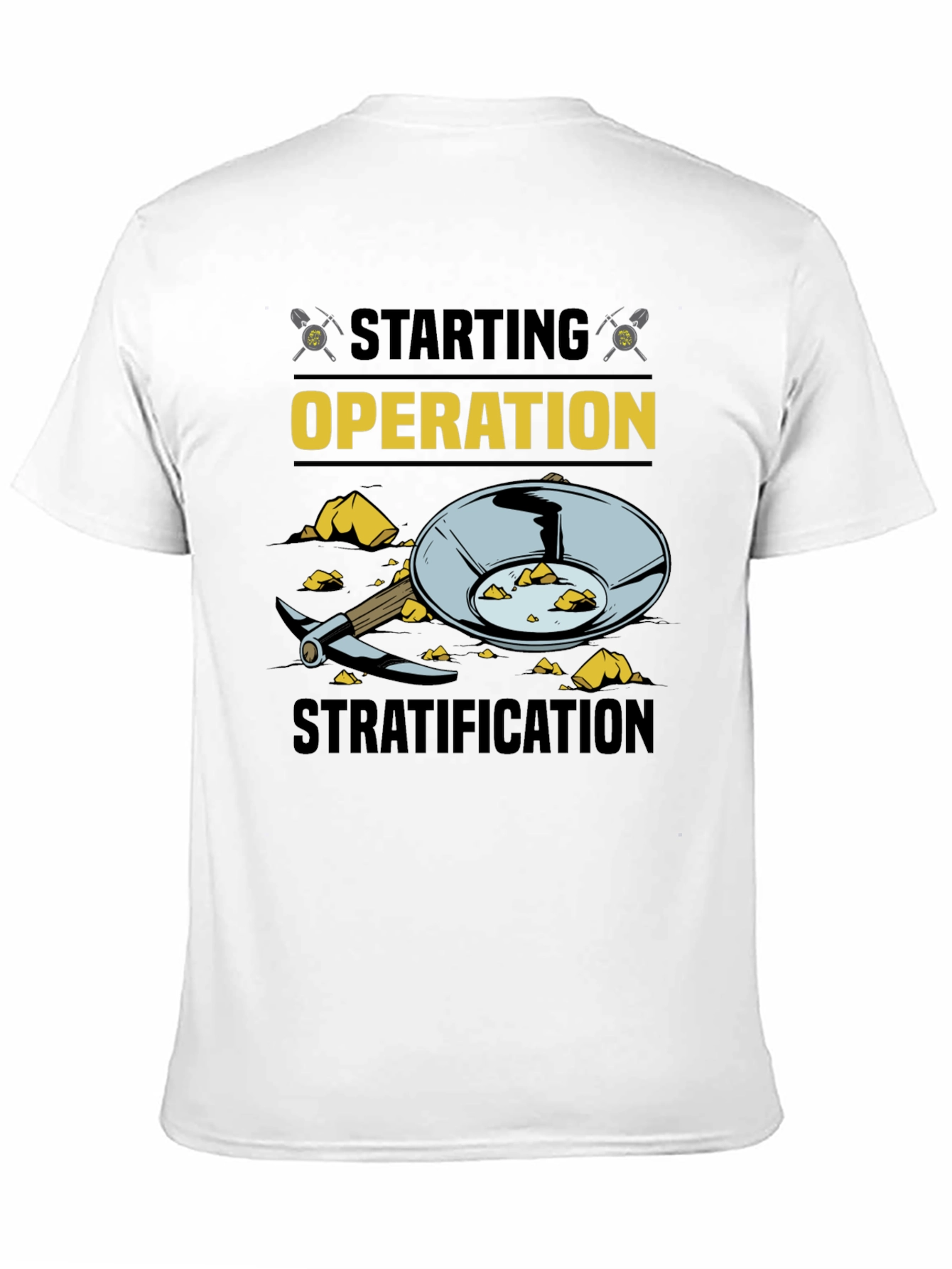 Starting Operation Stratification T-Shirt