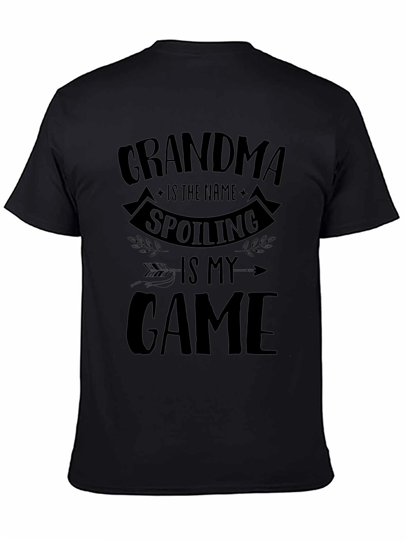Grandmas Game T-Shirt - Spoiling is My Game