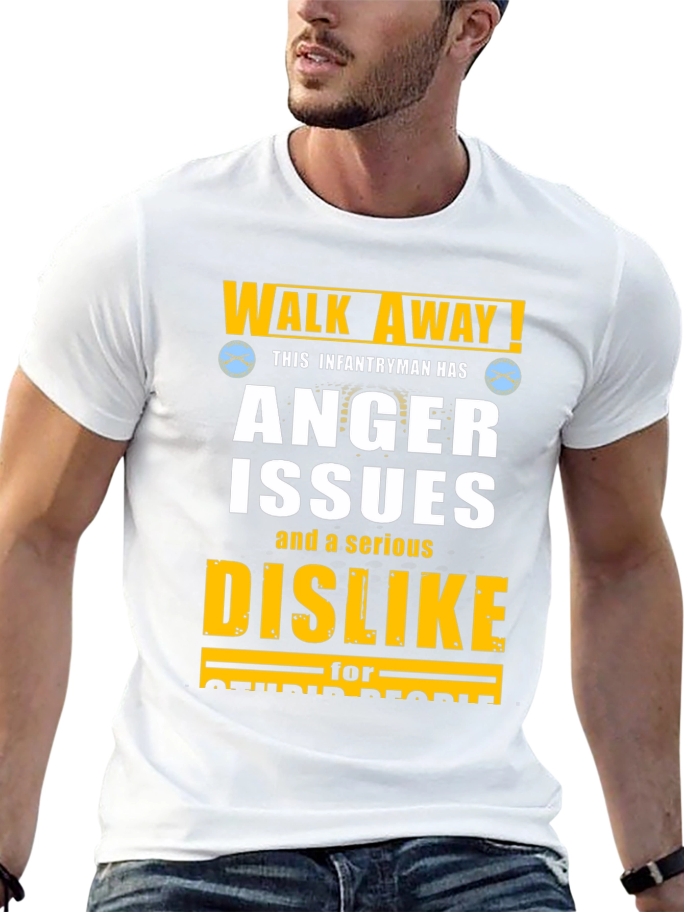 Walk Away! Infantryman Anger Issues T-Shirt