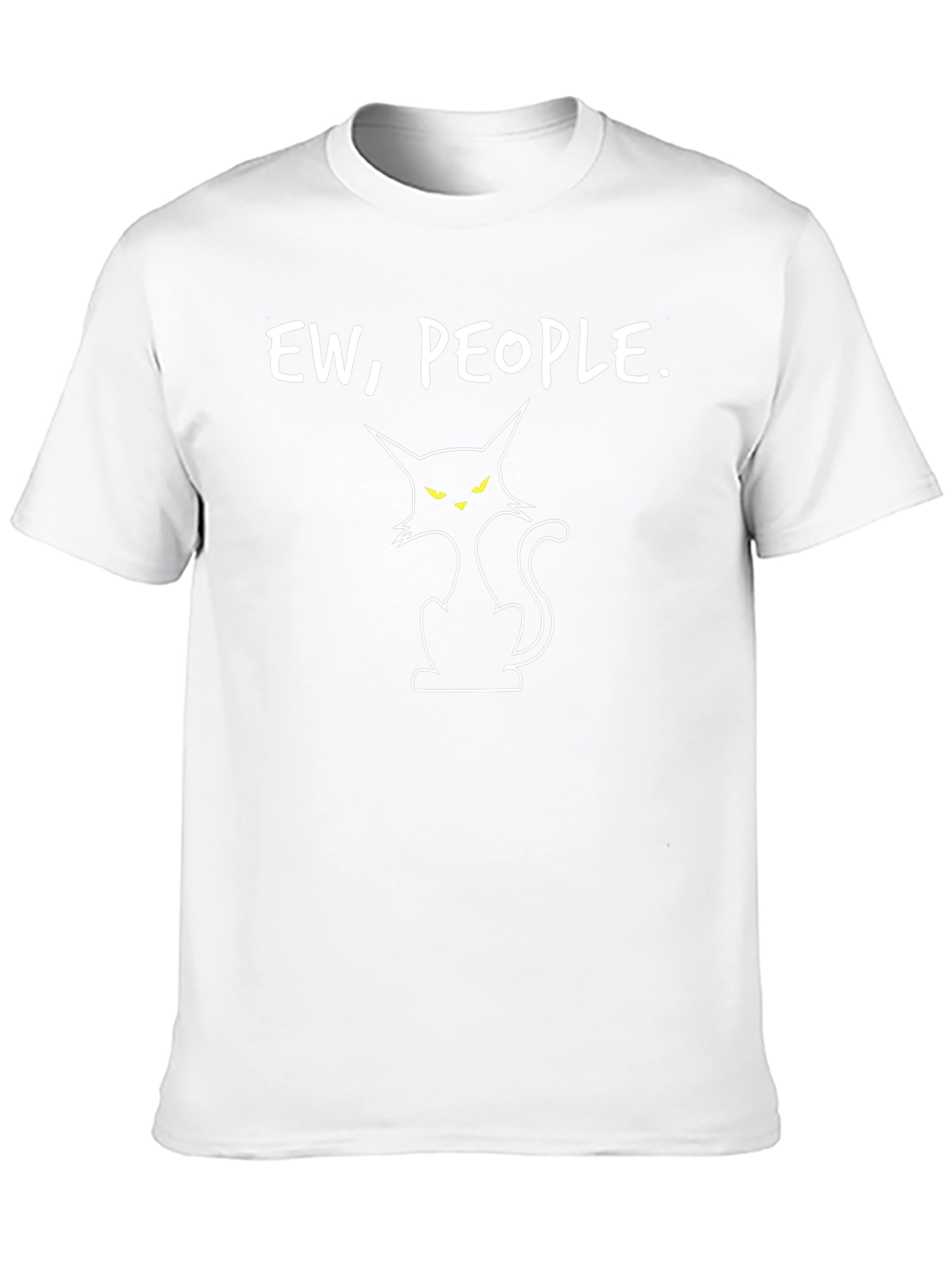 Ew People Cat Graphic T-Shirt - Sarcastic Style