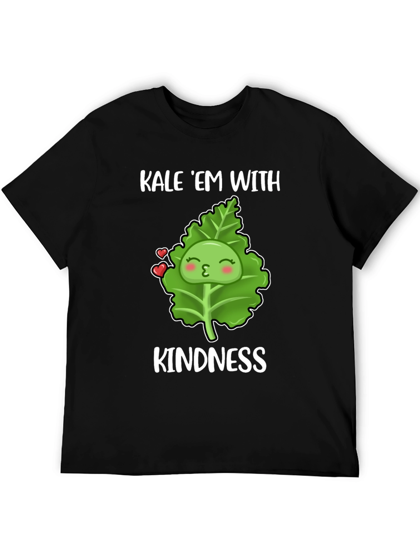Kale Em With Kindness T-Shirt - Vegan Love!