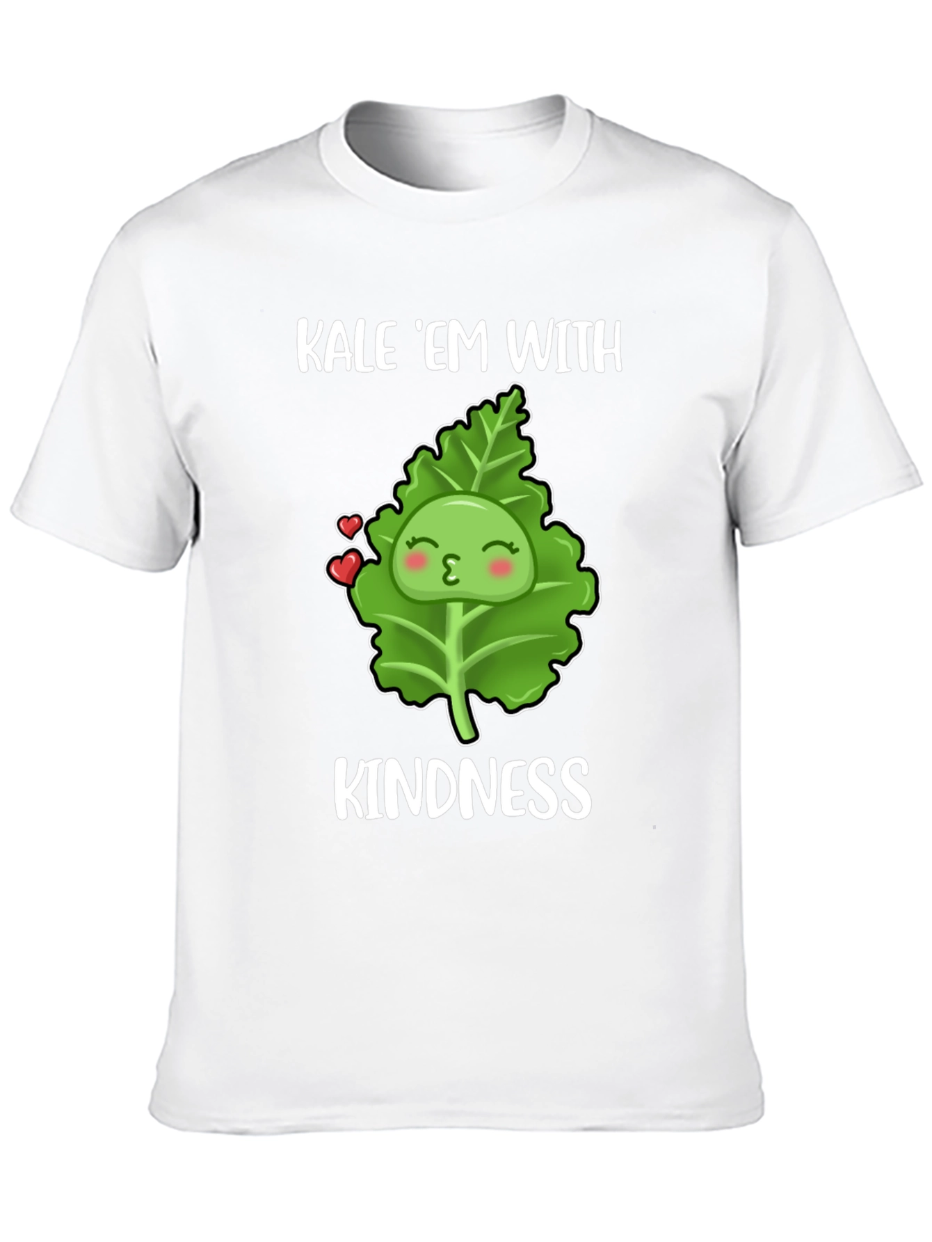 Kale Em With Kindness T-Shirt - Vegan Love!